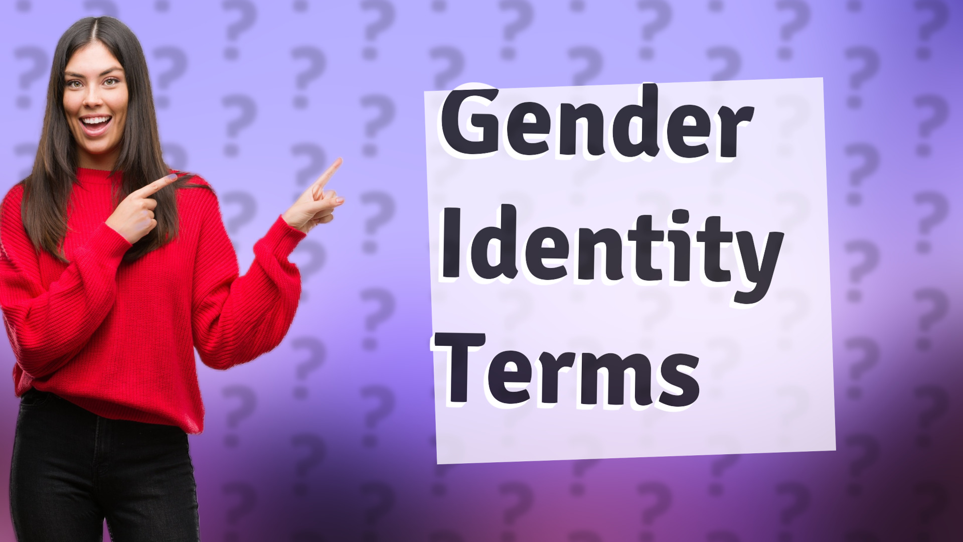Gender Identity Terms