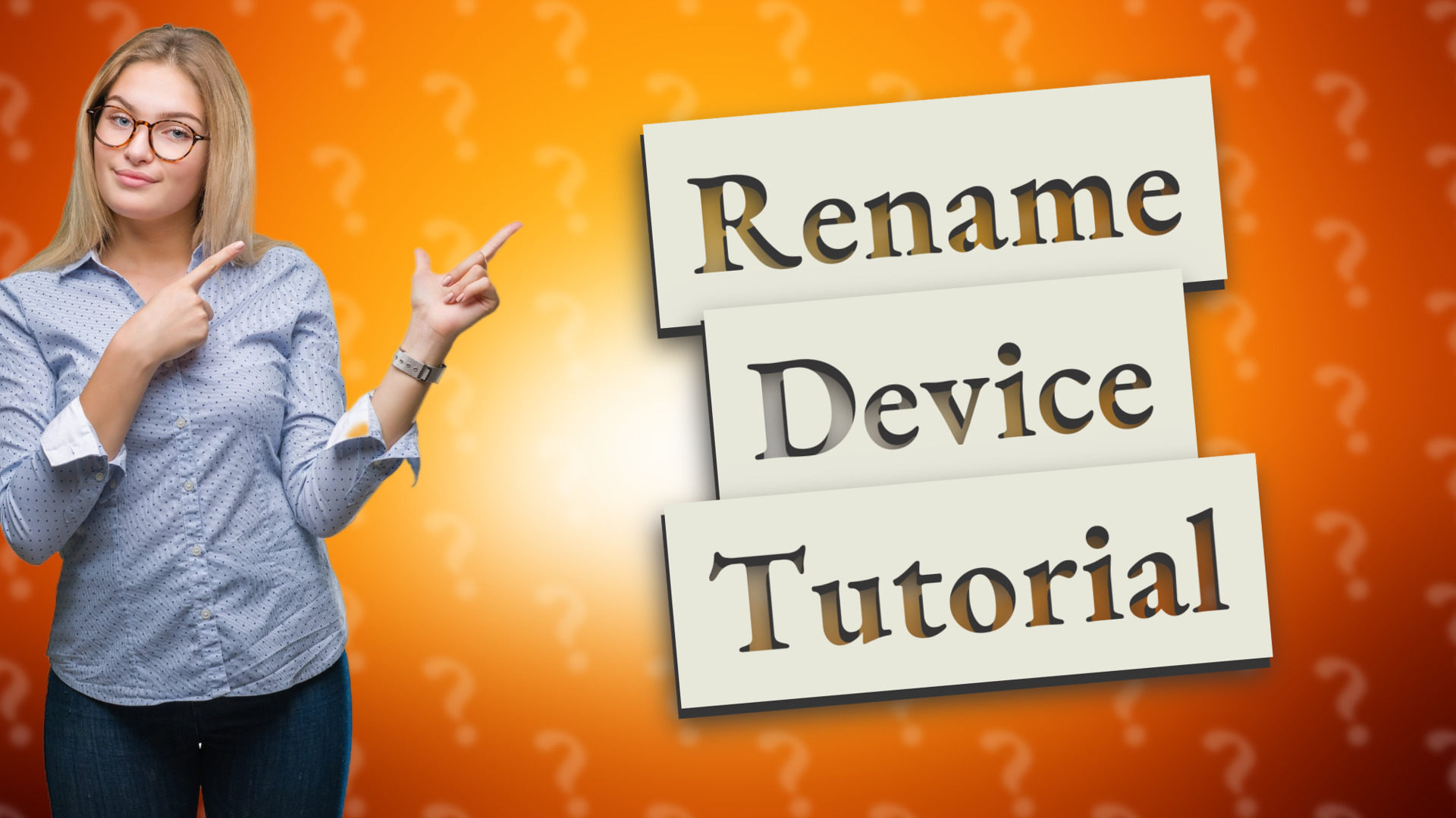 Rename Device Tutorial