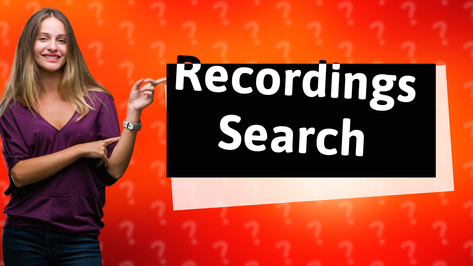 Recordings Search