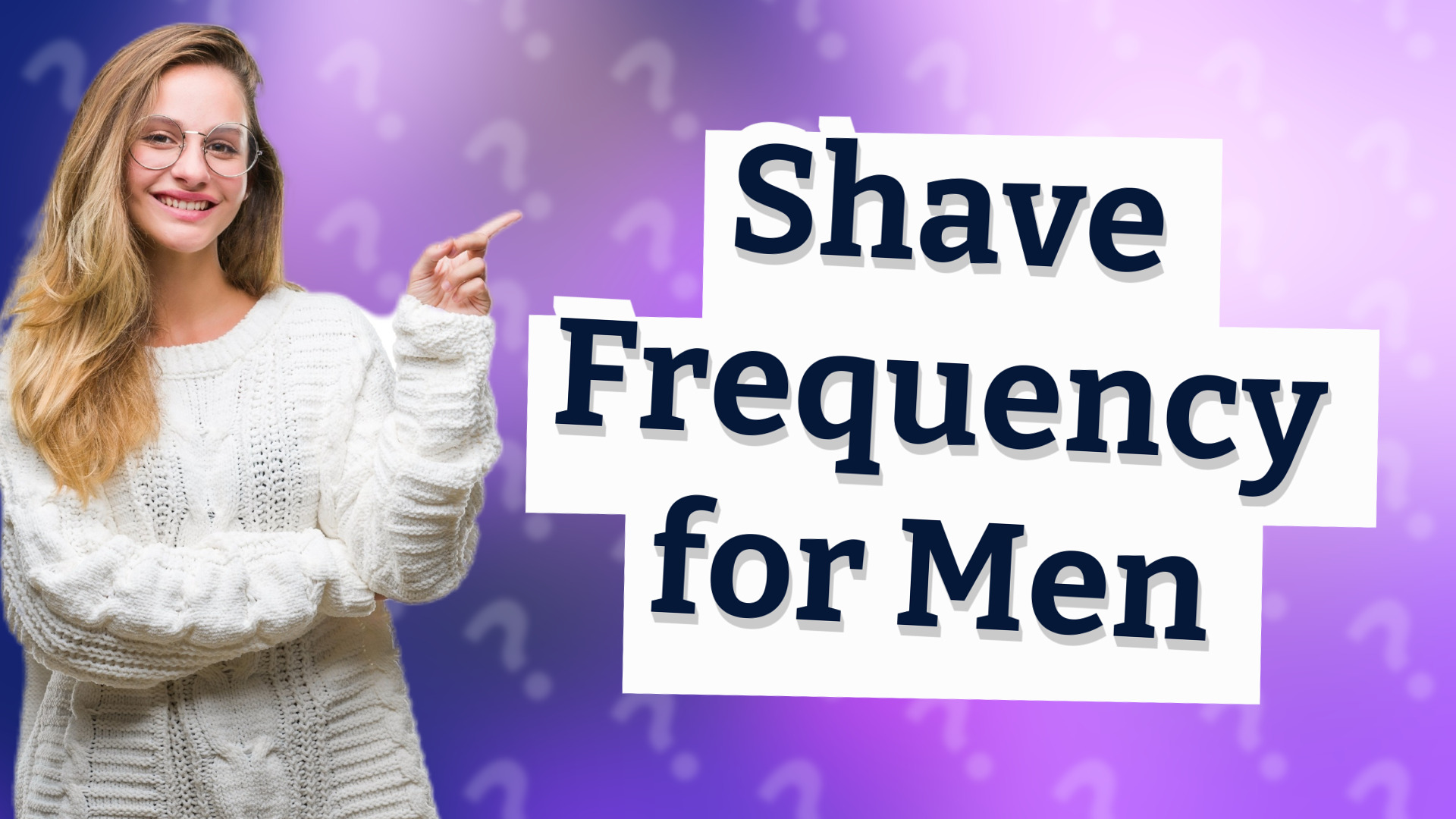 Shave Frequency for Men