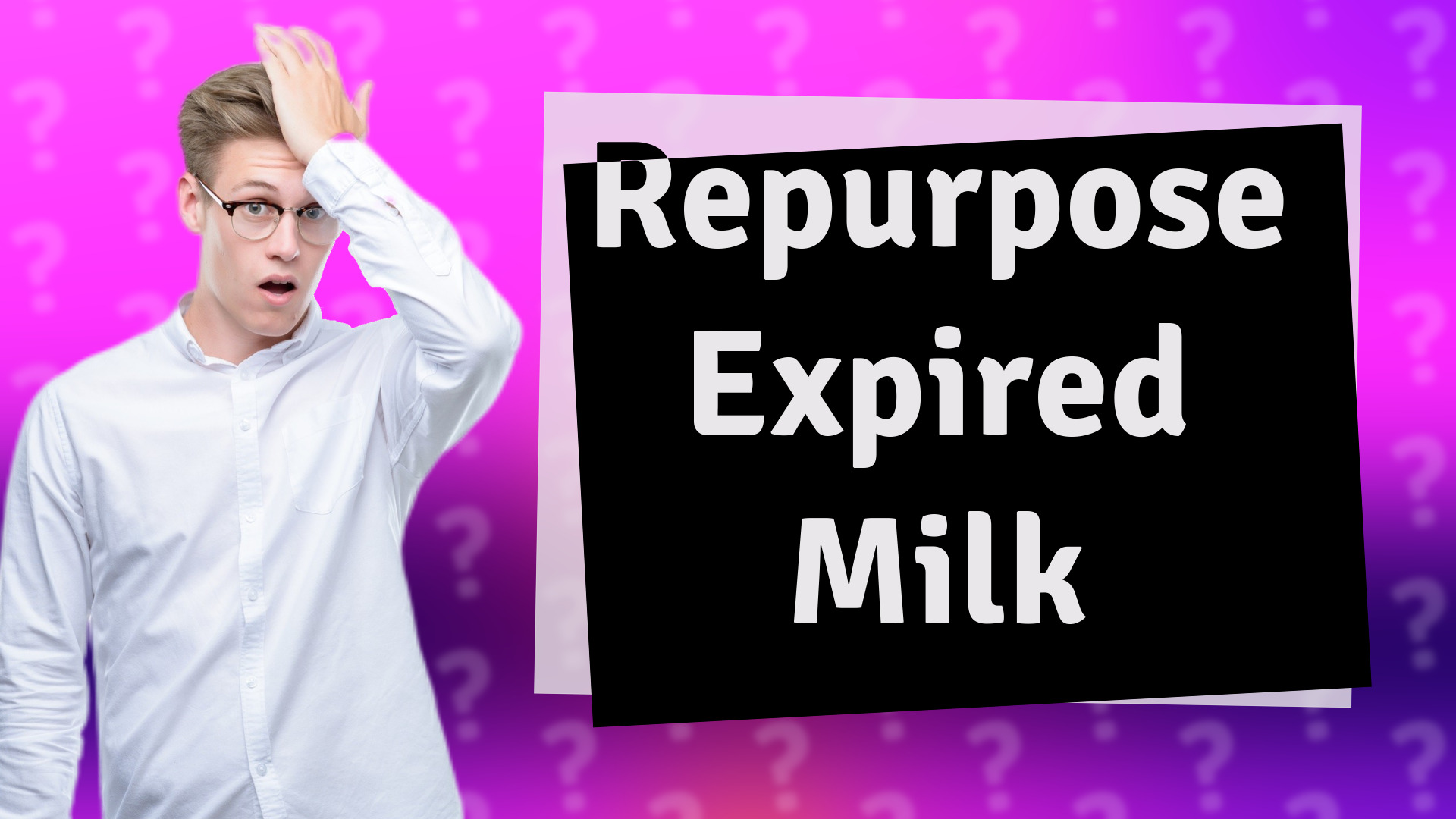 Repurpose Expired Milk