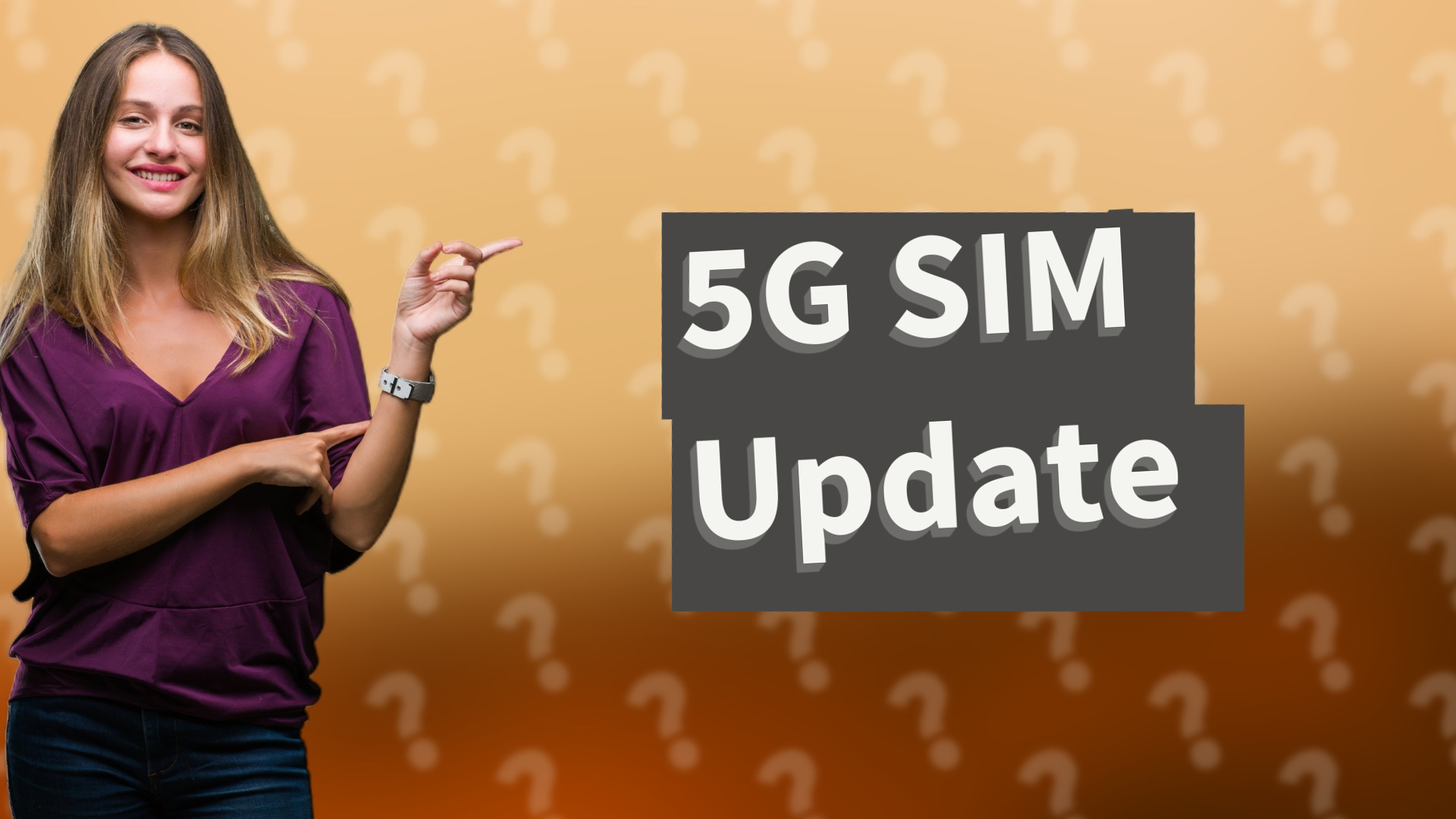 5G SIM Update