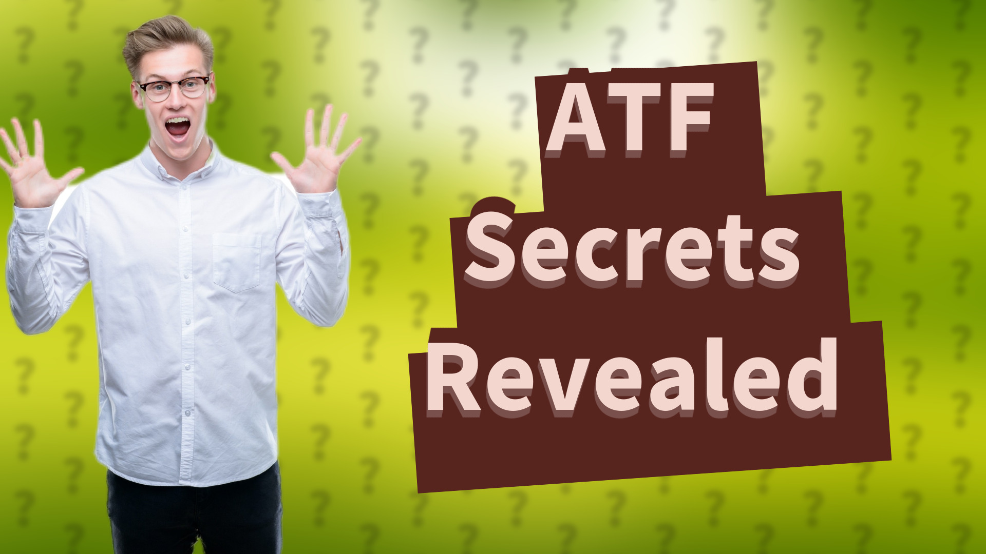 ATF Secrets Revealed