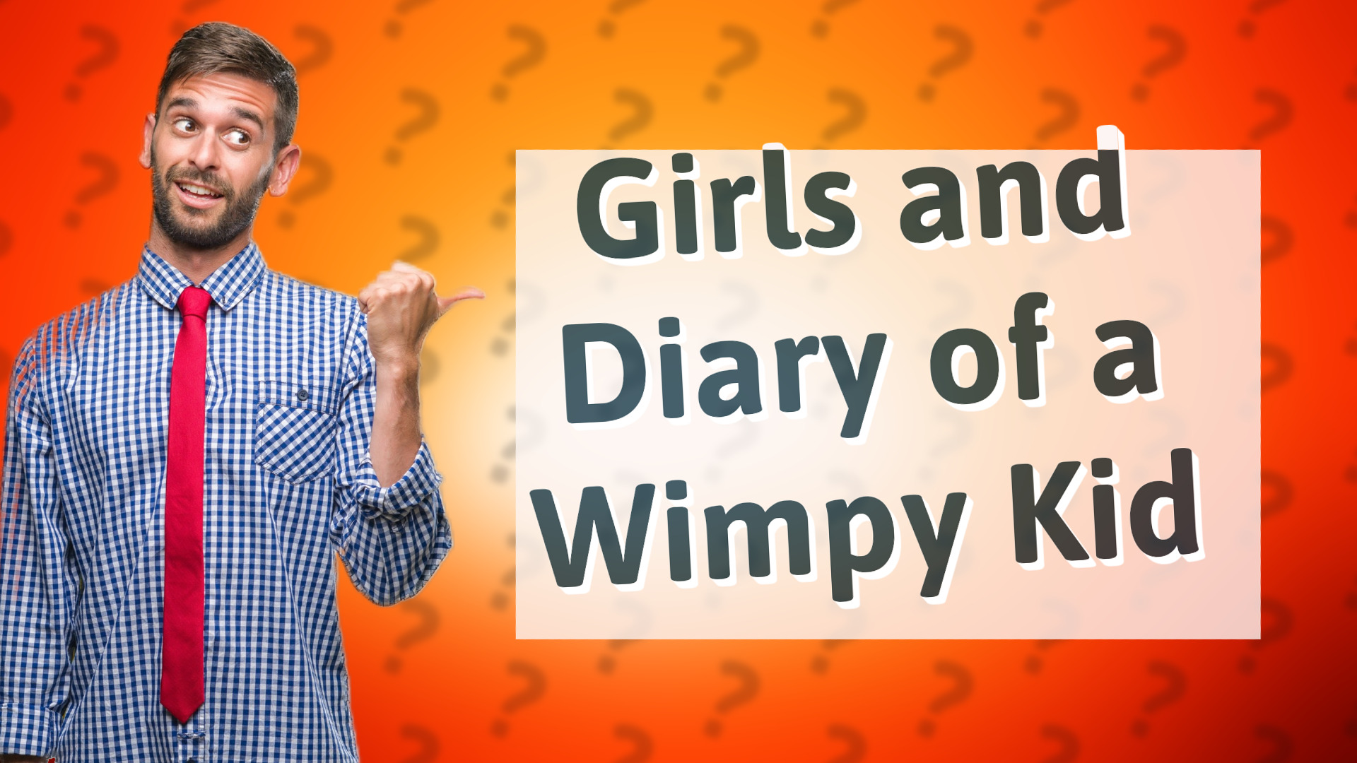Girls and Diary of a Wimpy Kid