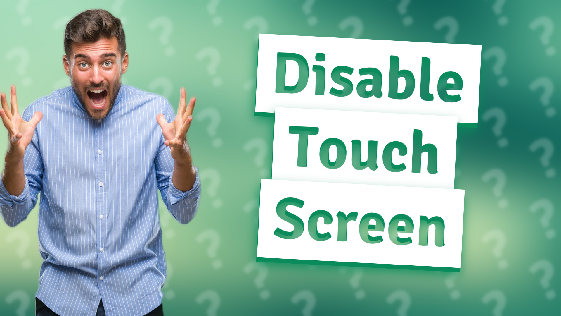 Disable Touch Screen