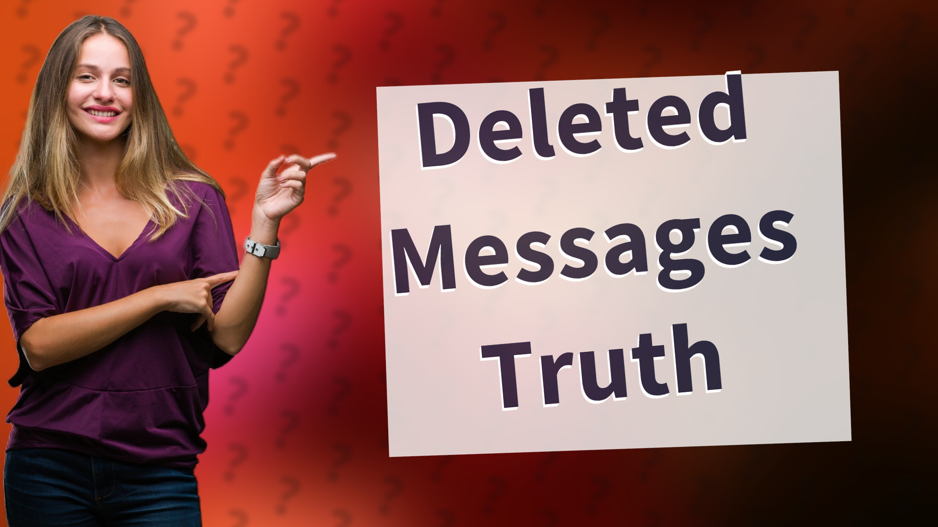 Deleted Messages Truth