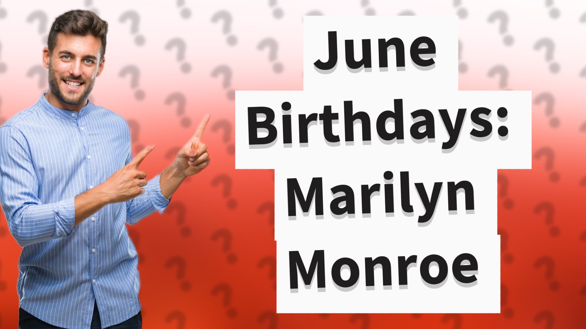 June Birthdays: Marilyn Monroe