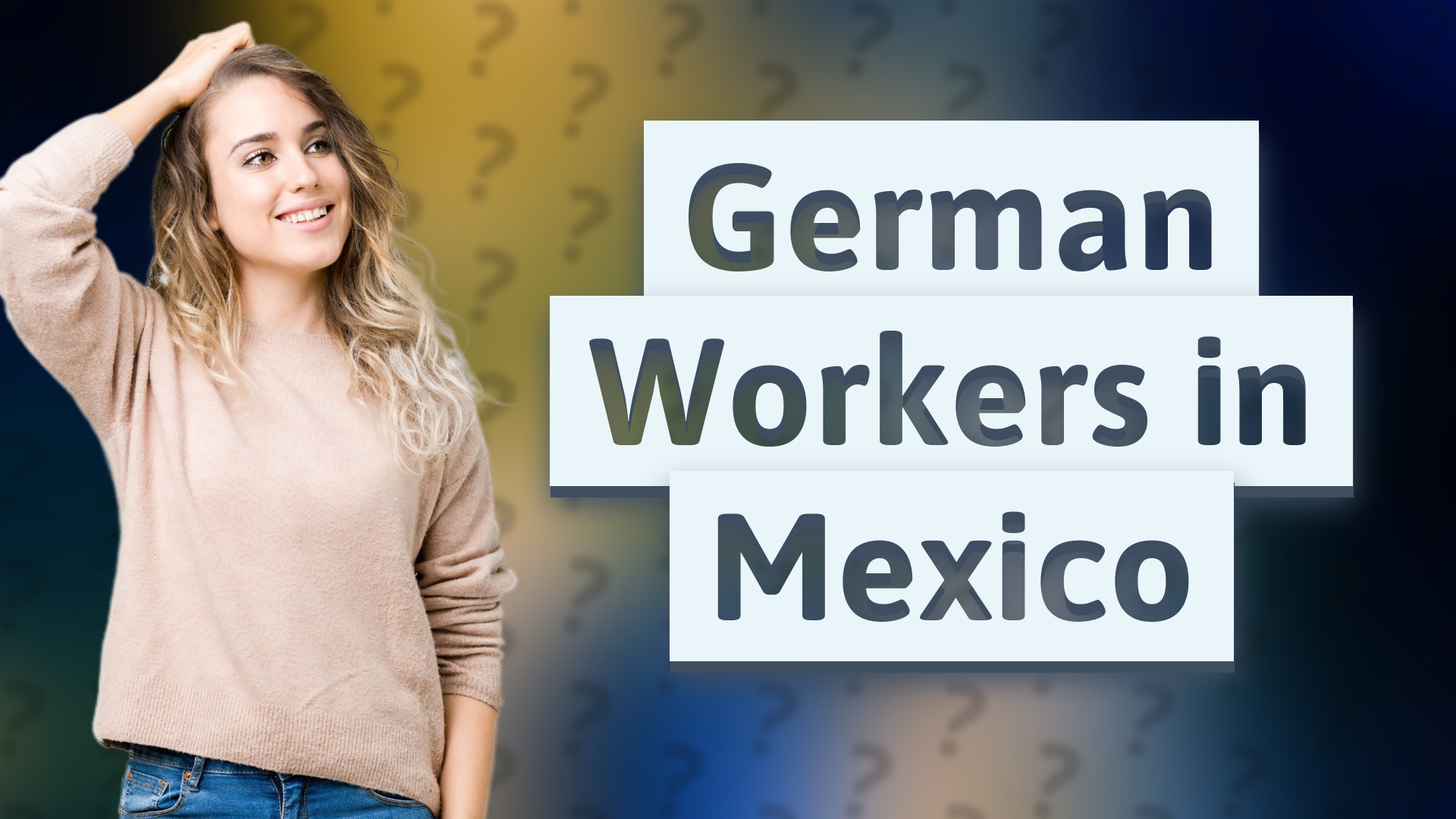 German Workers in Mexico