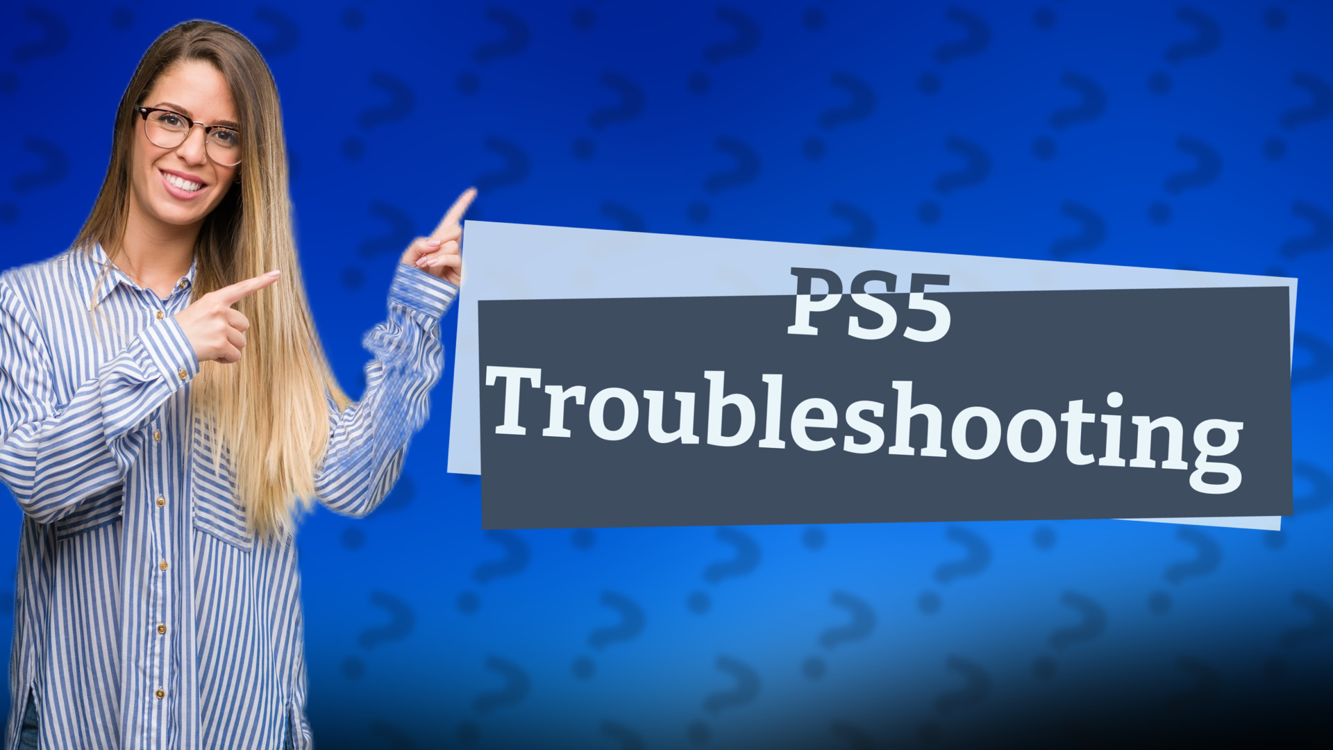 PS5 Troubleshooting
