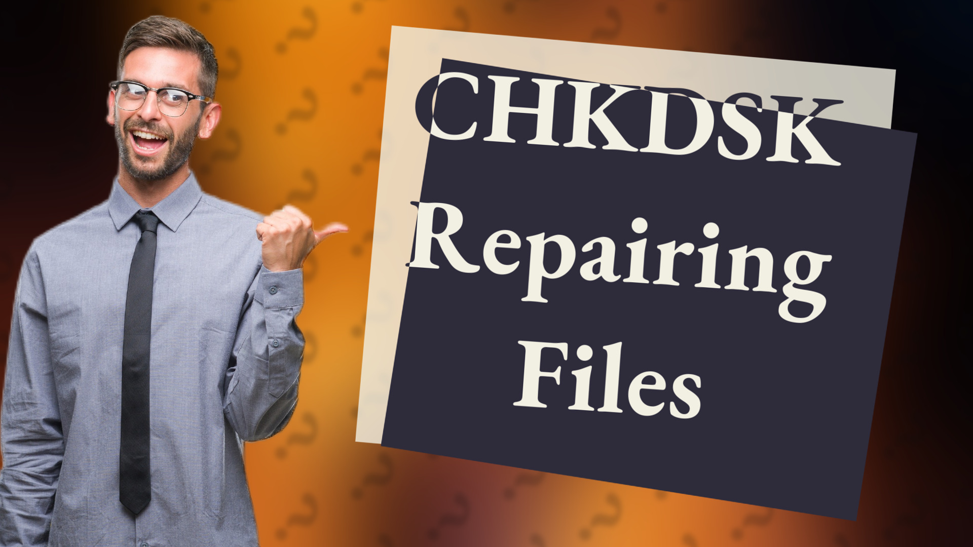 CHKDSK Repairing Files