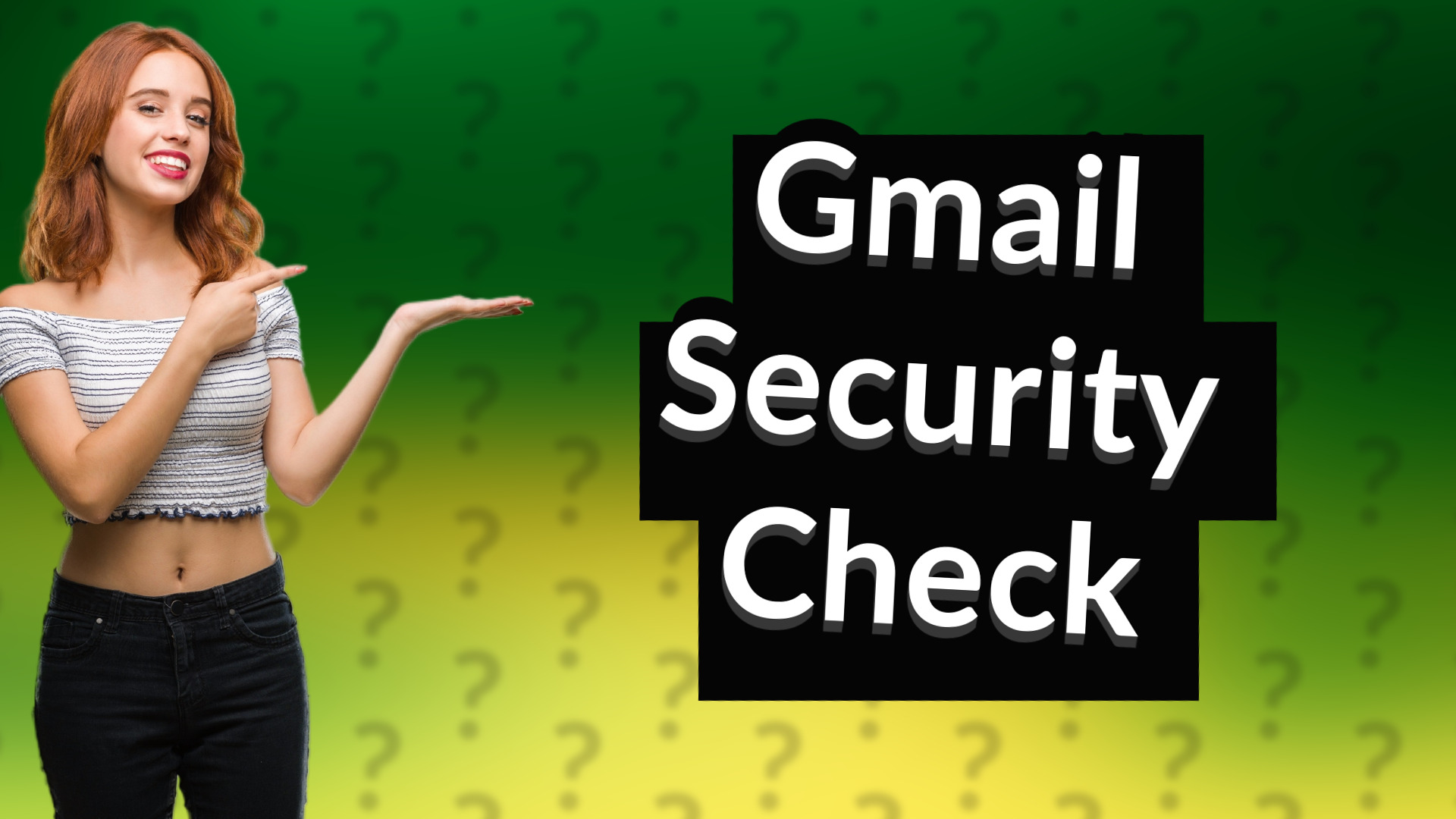 Gmail Security Check