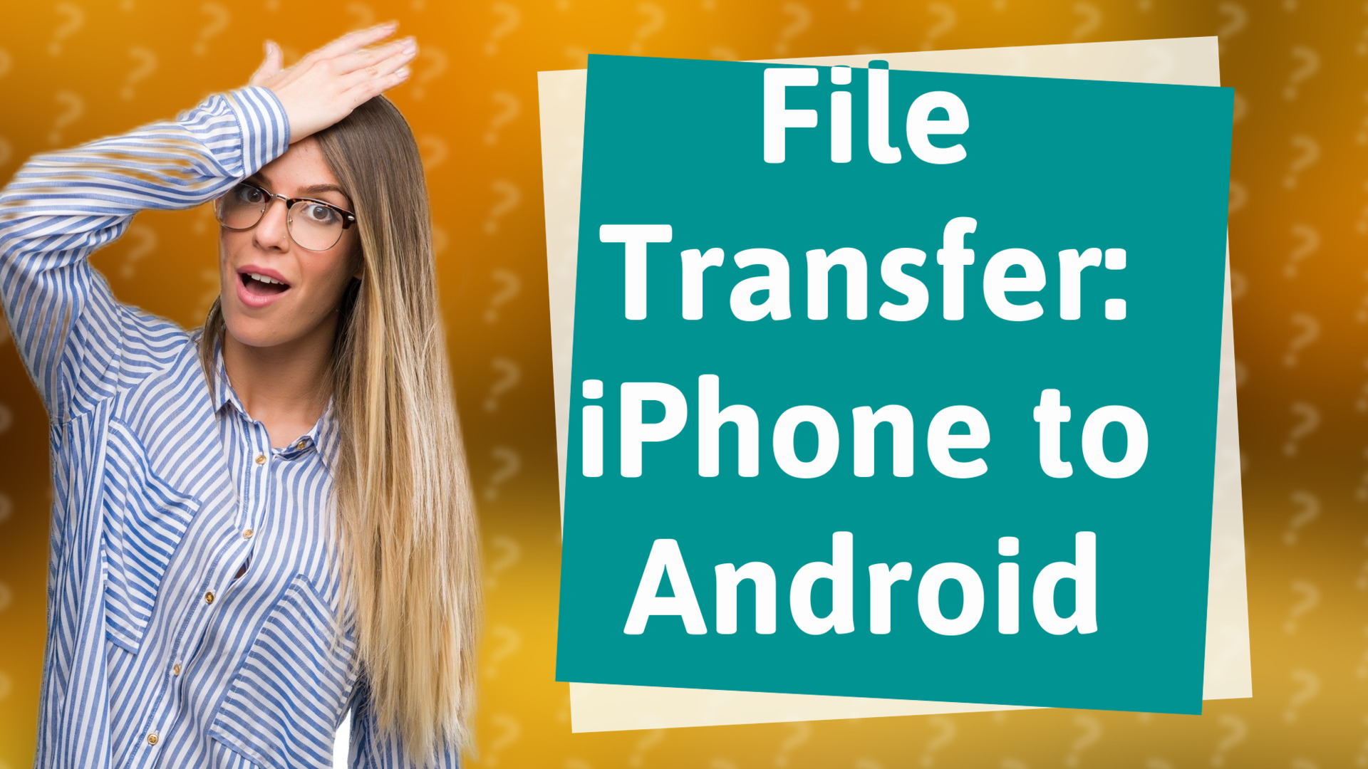 File Transfer: iPhone to Android