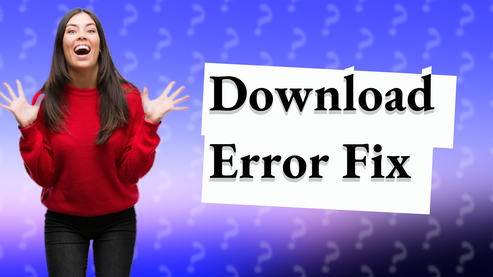 Download Error Fix