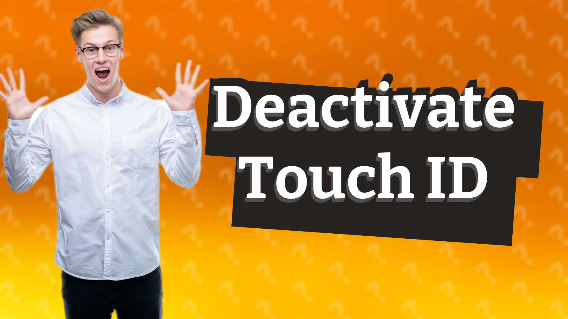 Deactivate Touch ID