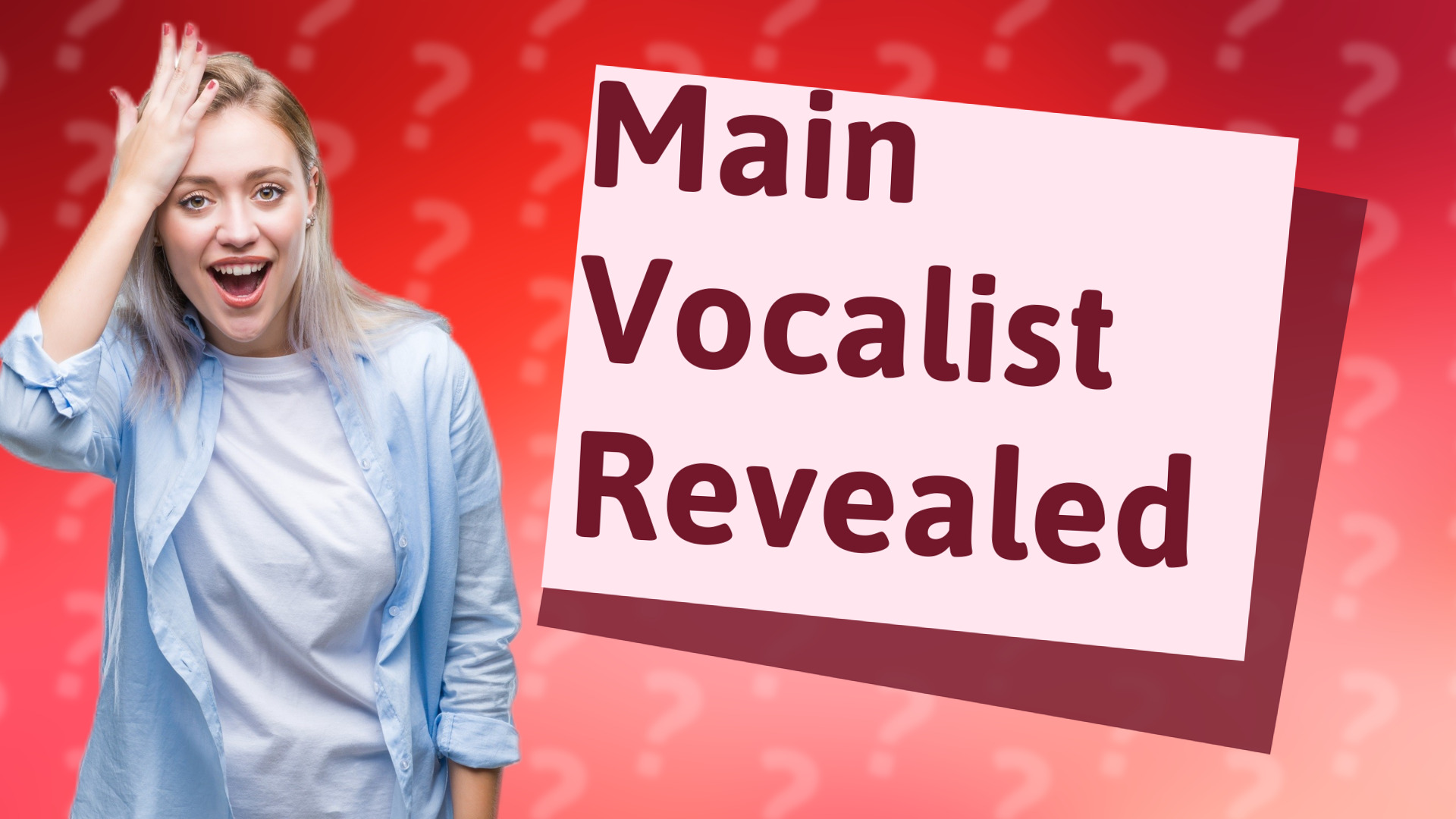 Main Vocalist Revealed