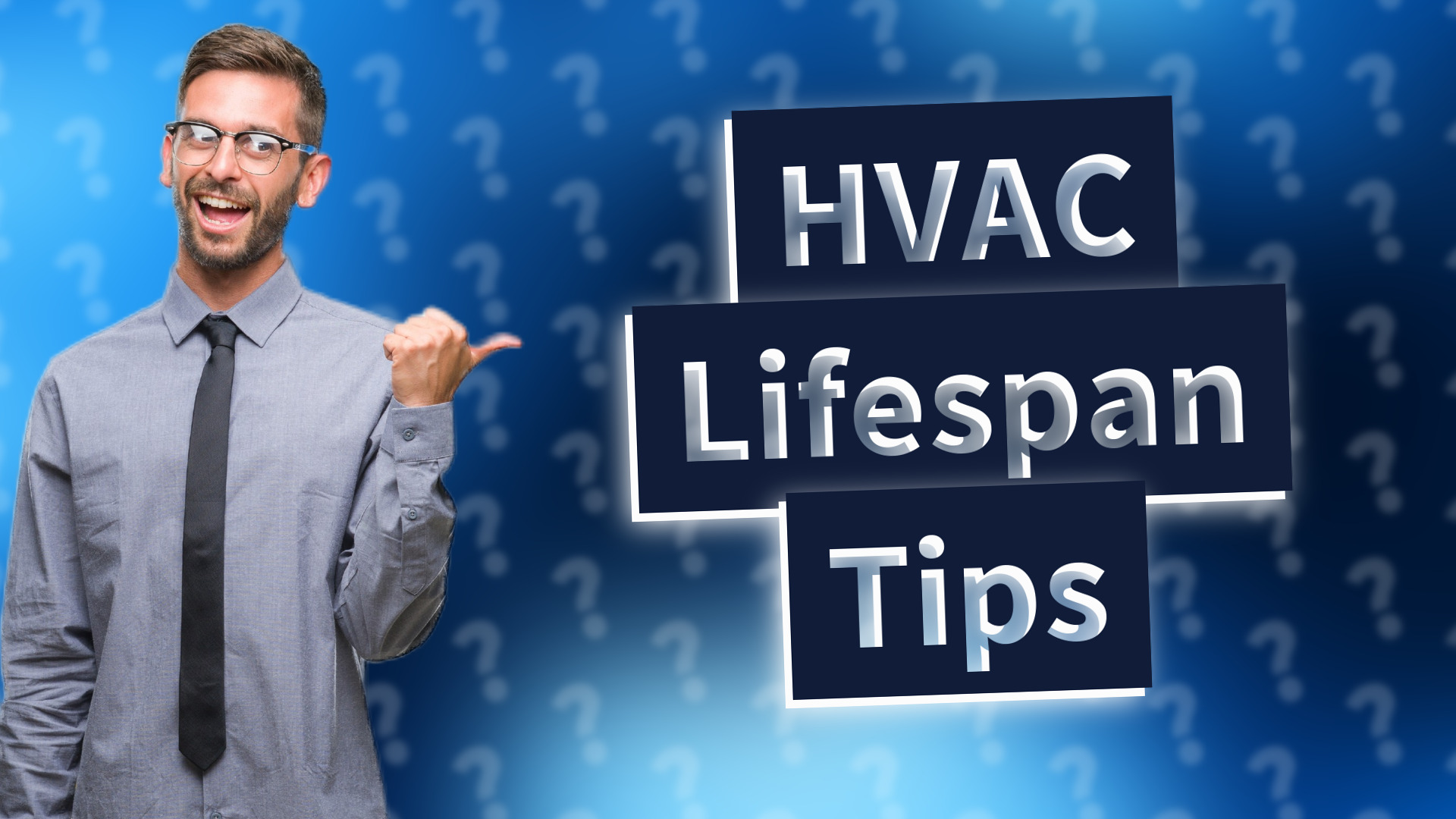 HVAC Lifespan Tips