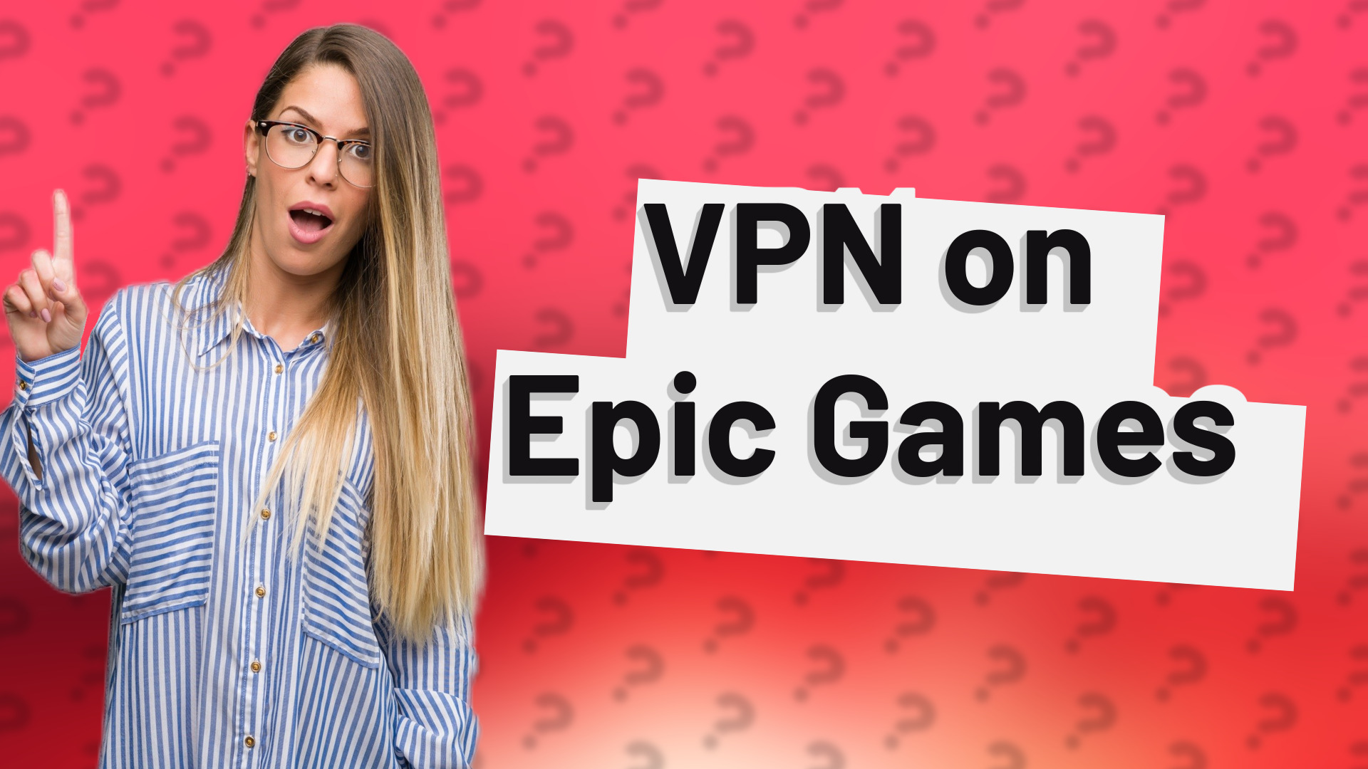 VPN on Epic Games