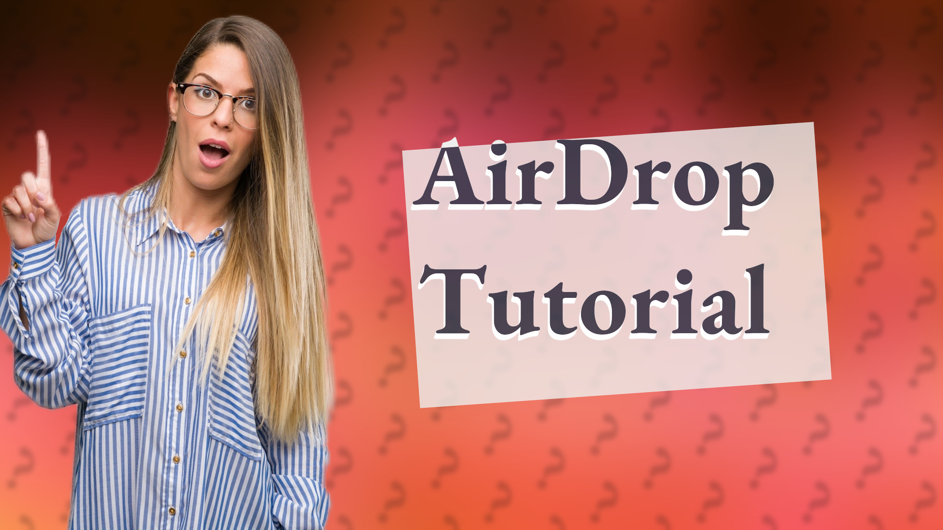 AirDrop Tutorial