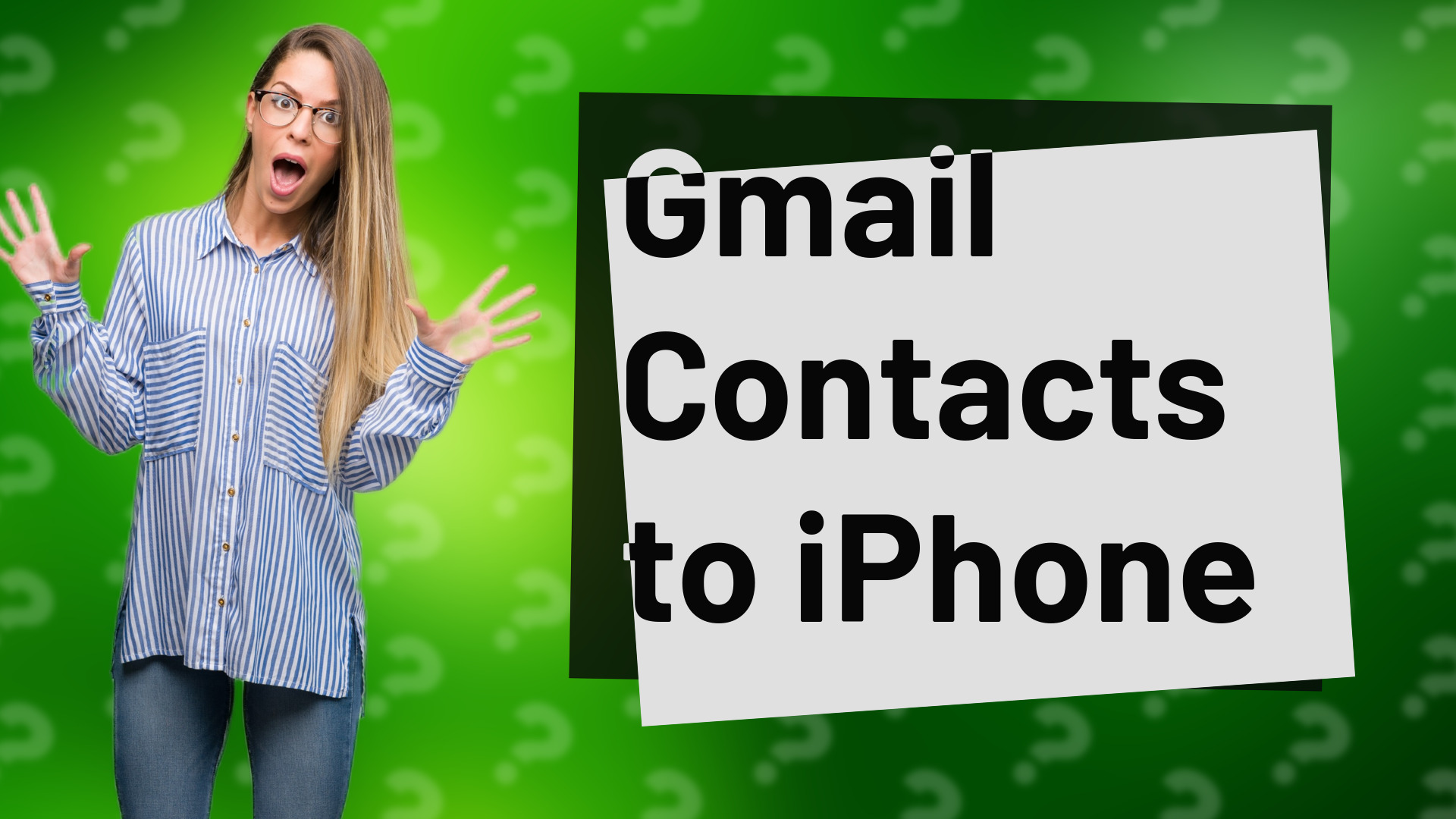 Gmail Contacts to iPhone