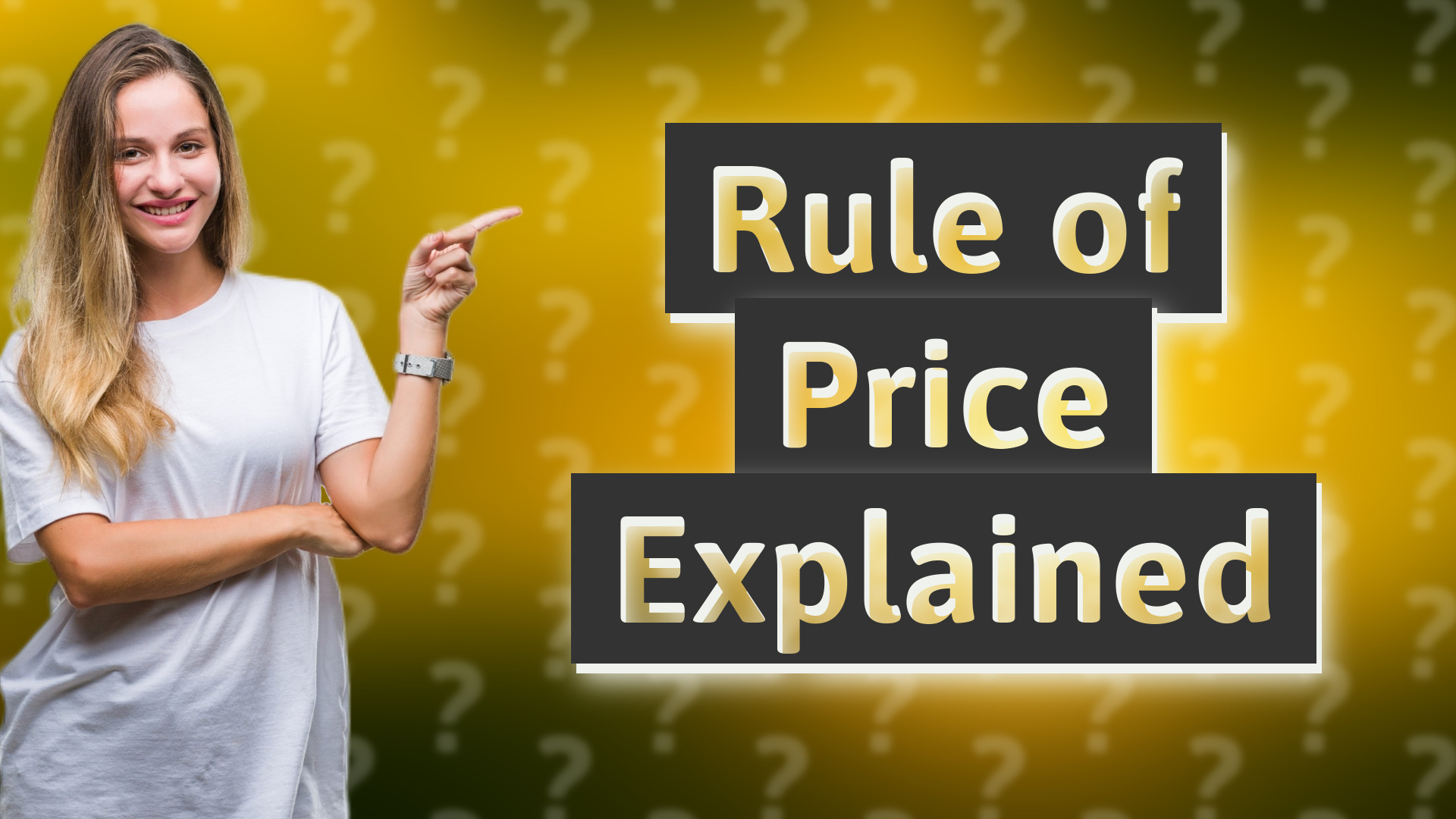 Rule of Price Explained