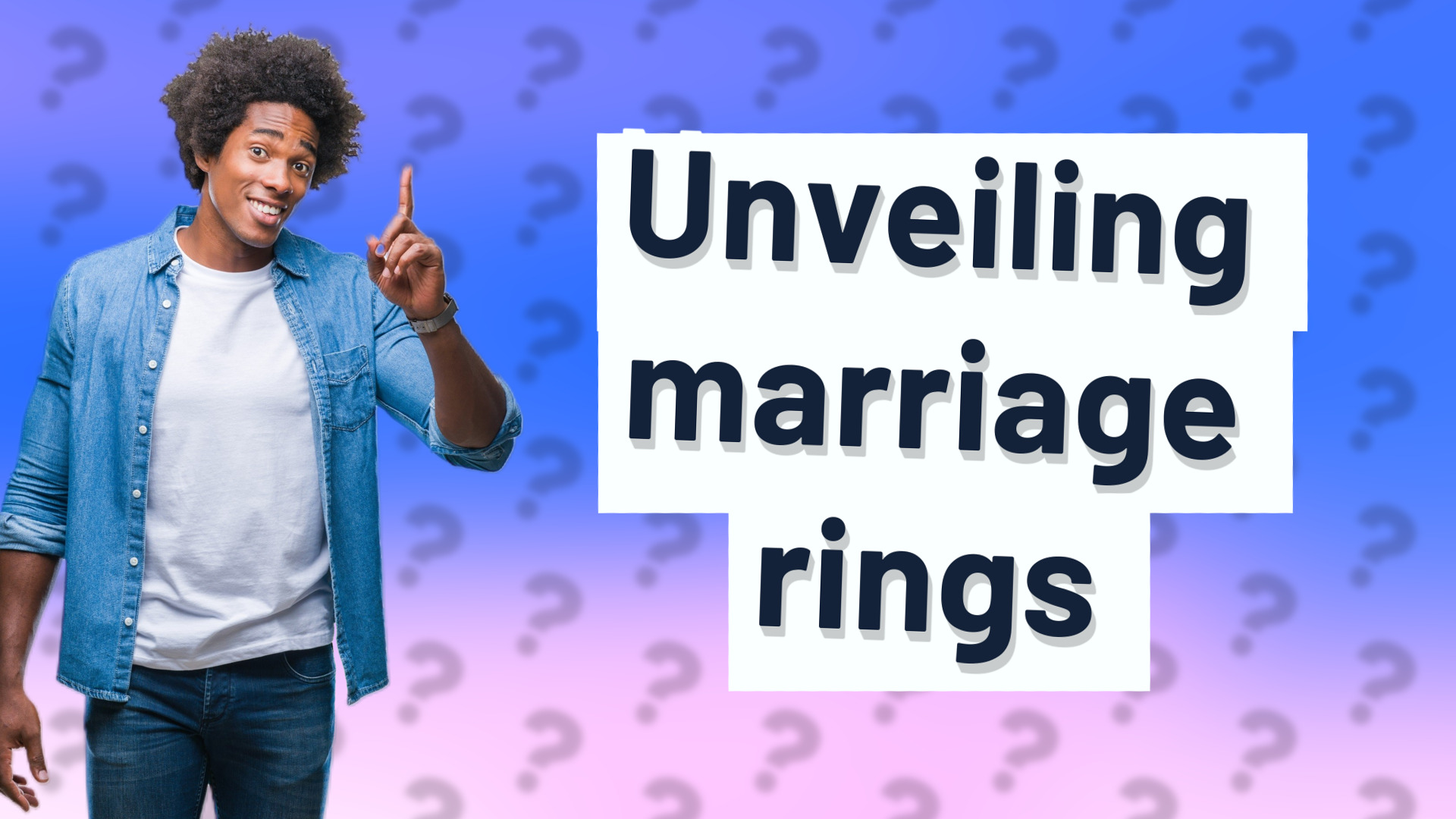Unveiling marriage rings