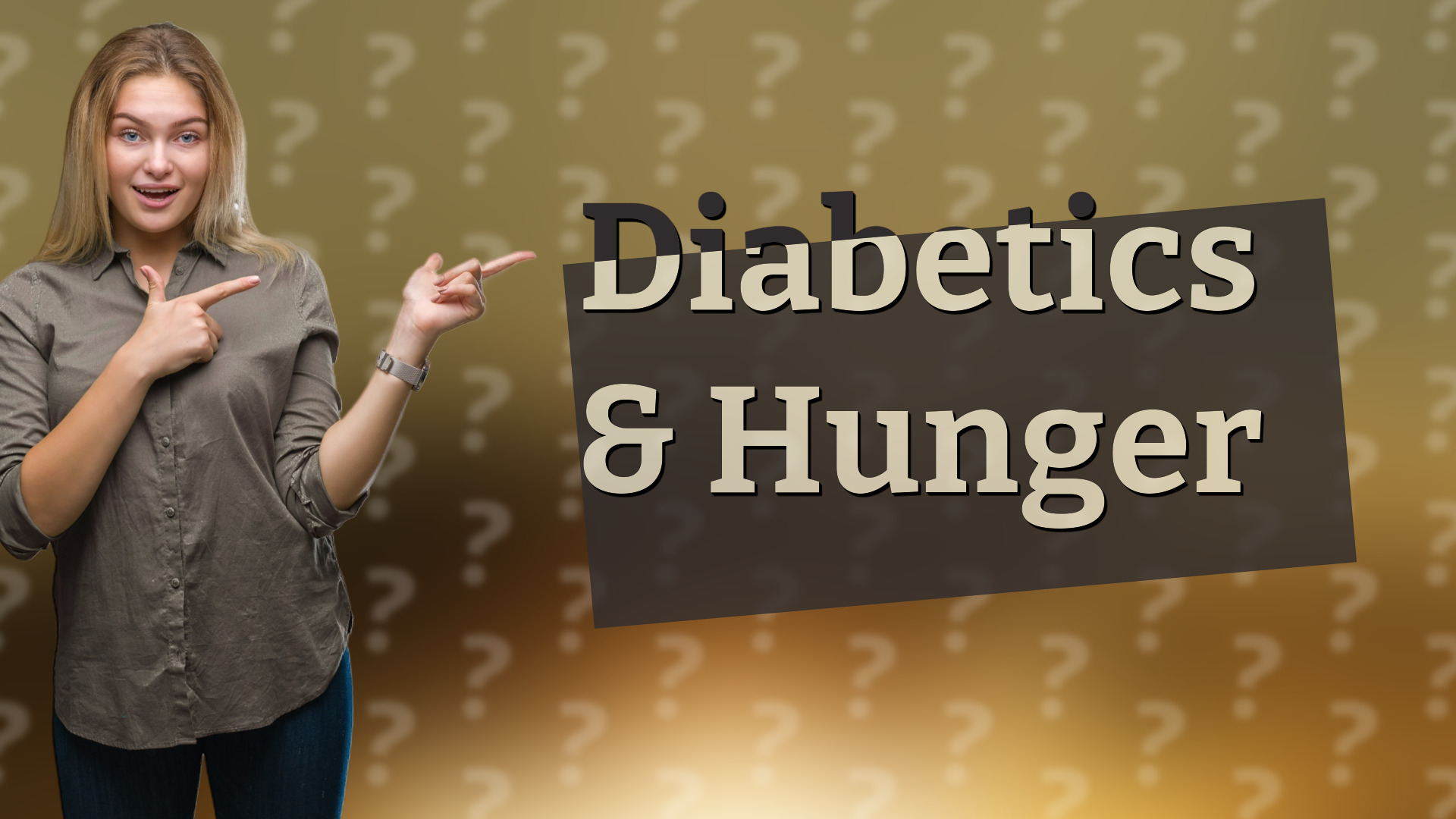 Diabetics & Hunger