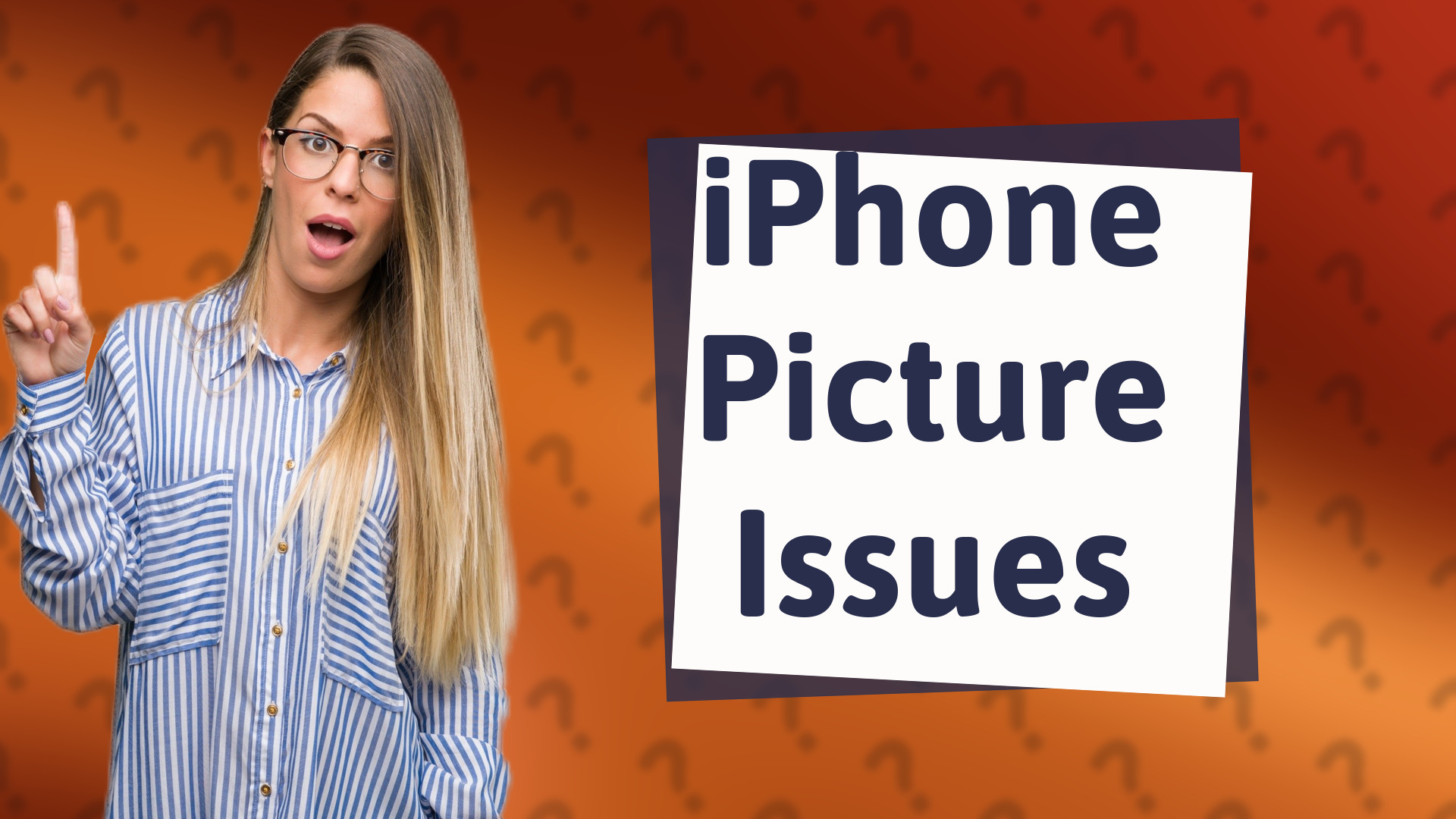 iPhone Picture Issues