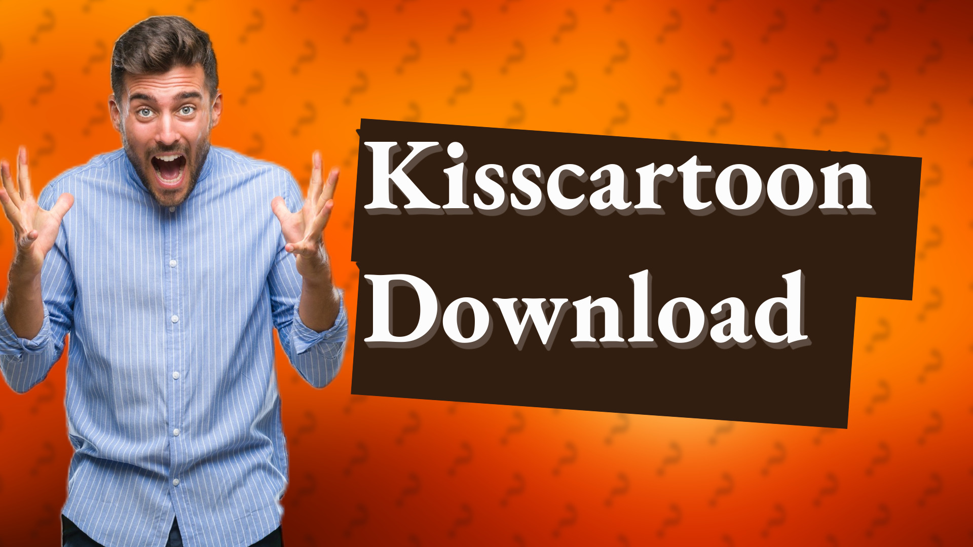 Kisscartoon Download
