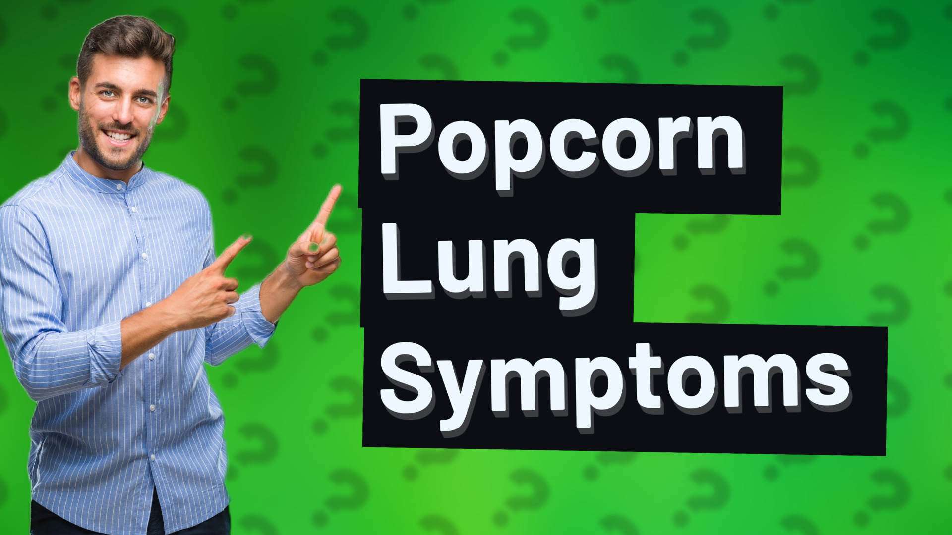 Popcorn Lung Symptoms