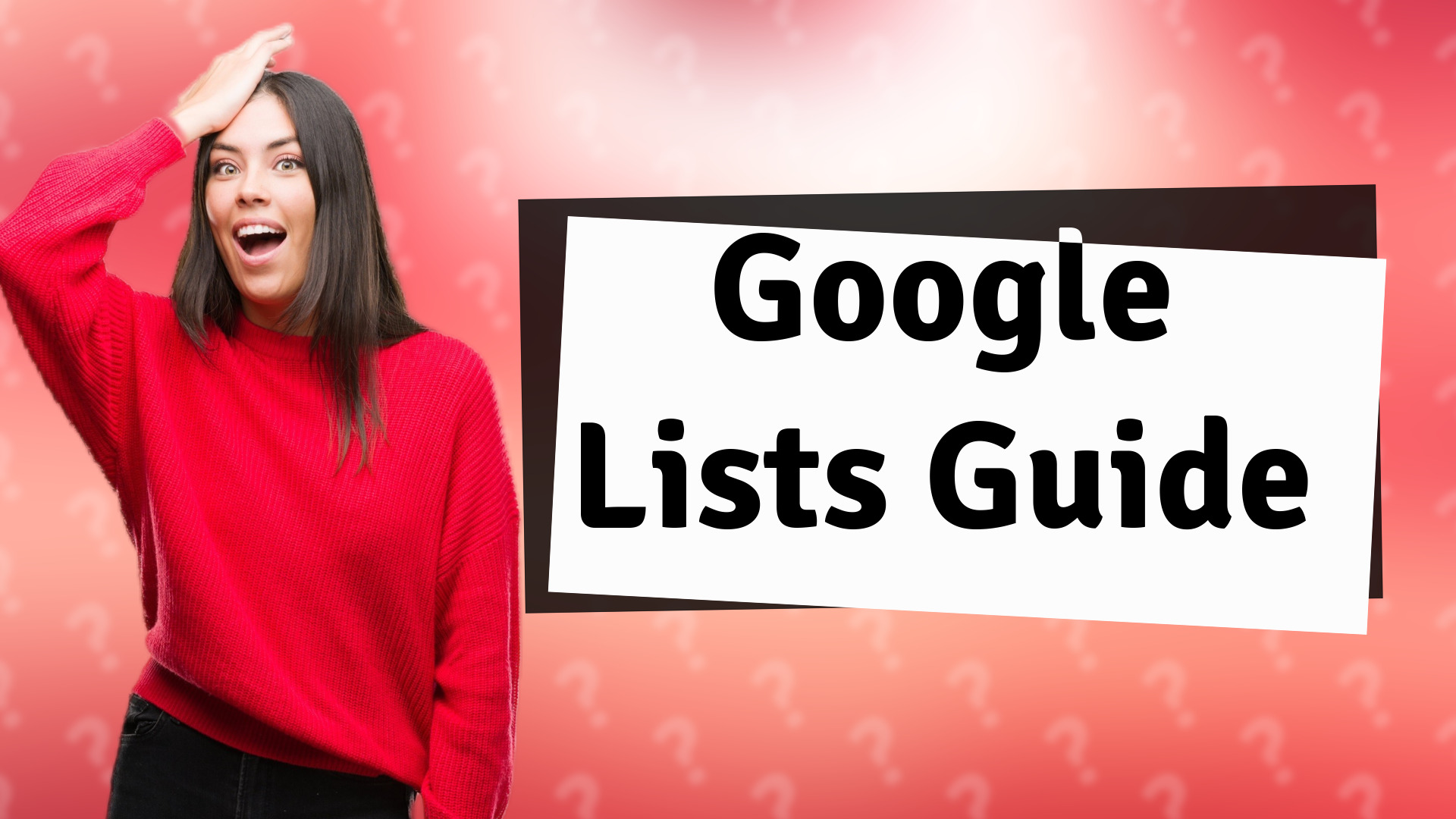 Google Lists Guide