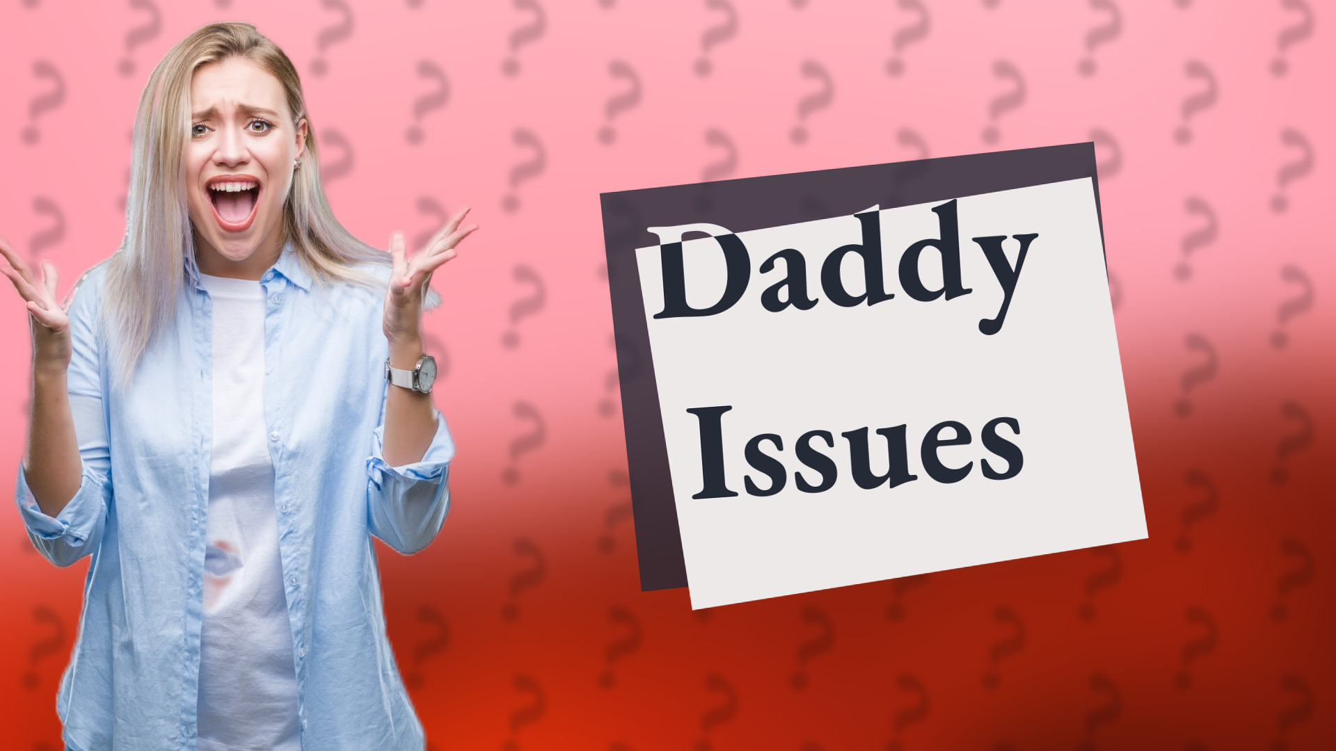 Daddy Issues