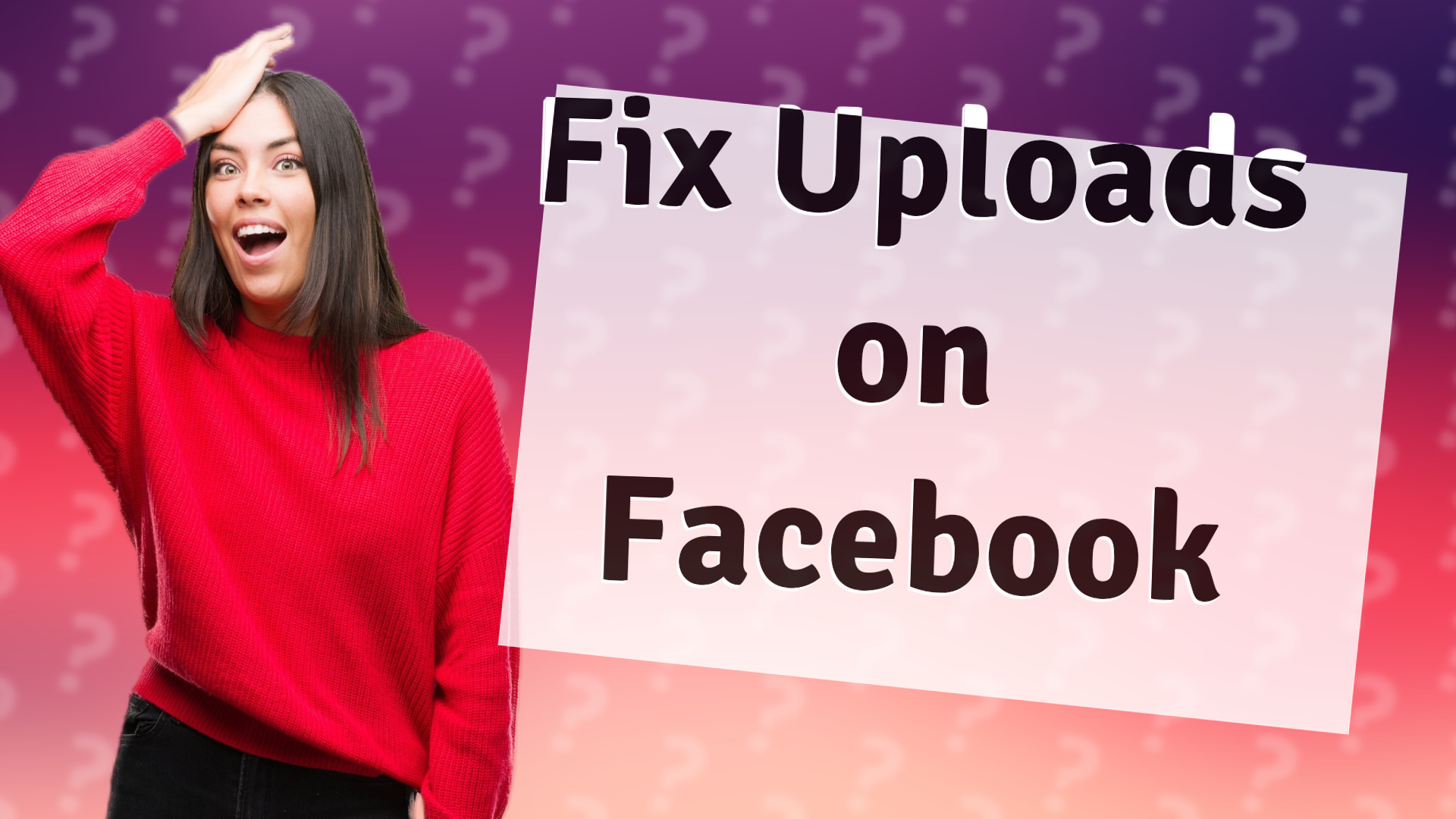 Fix Uploads on Facebook