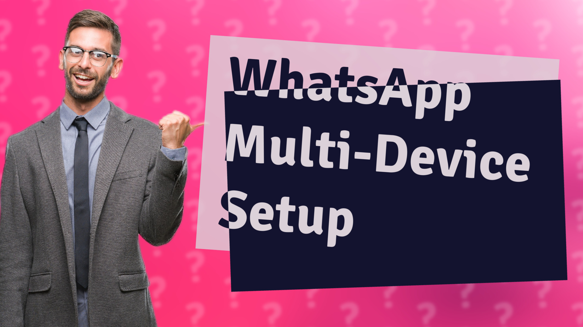 WhatsApp Multi-Device Setup