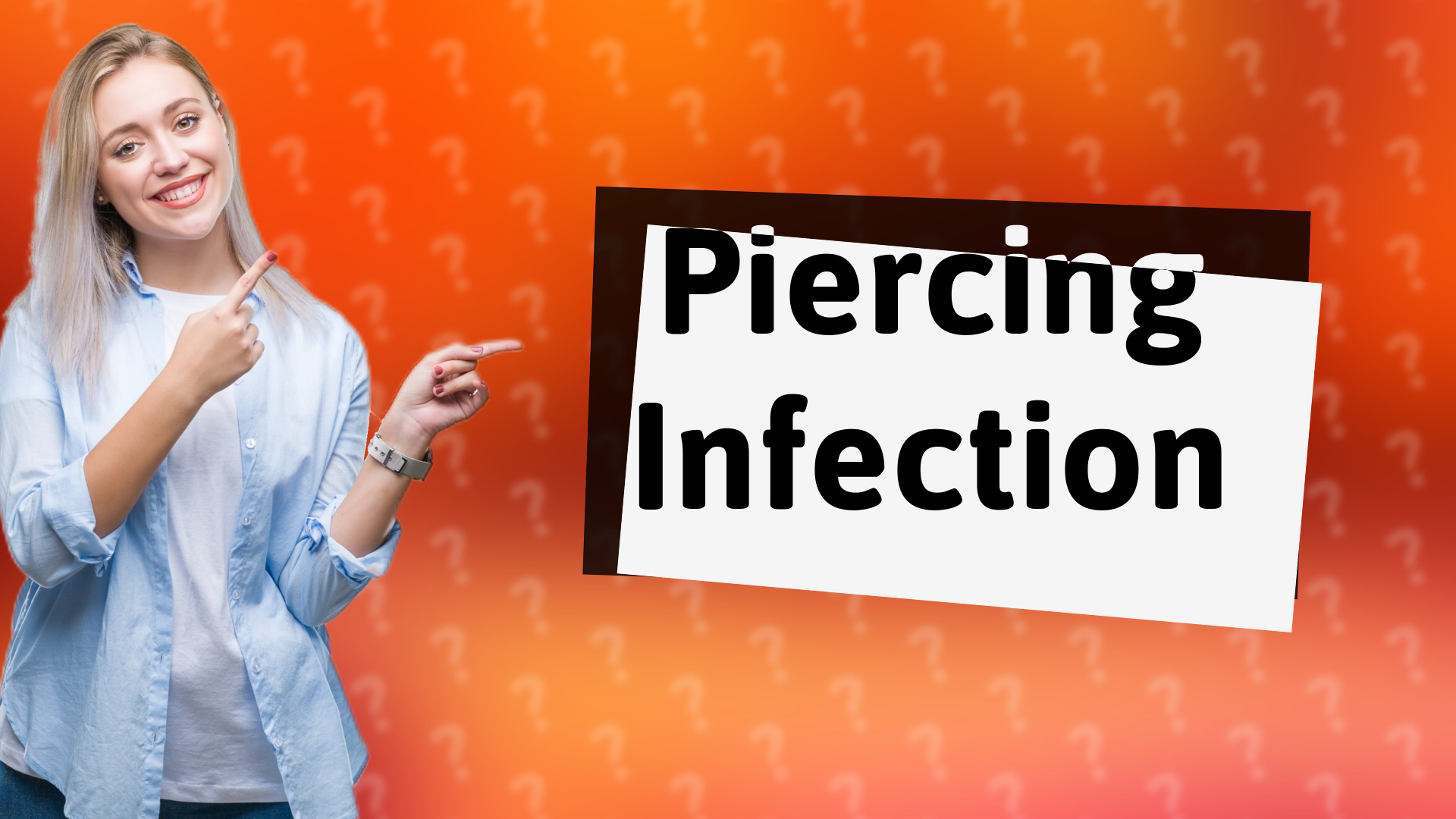 Piercing Infection