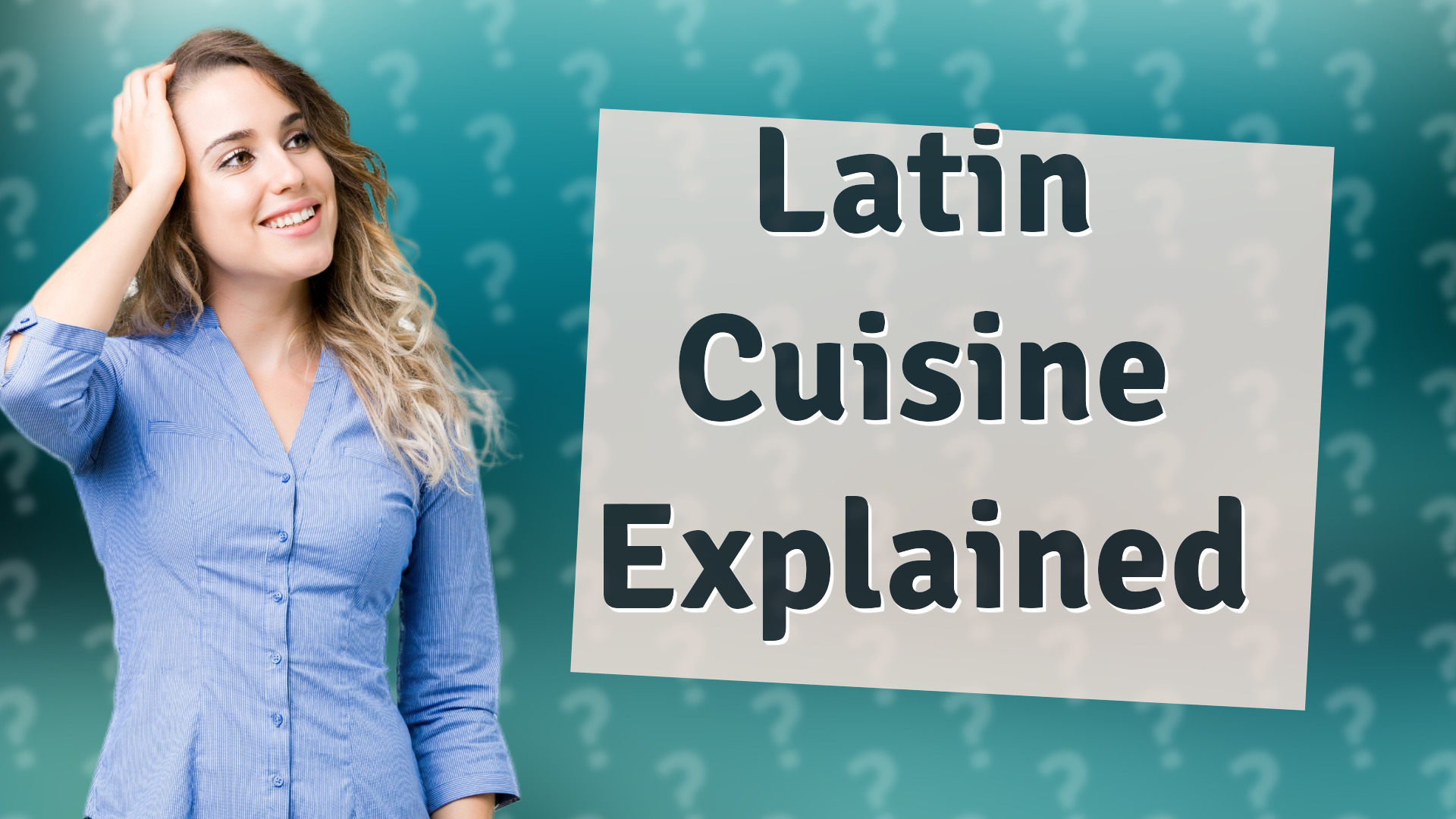 Latin Cuisine Explained