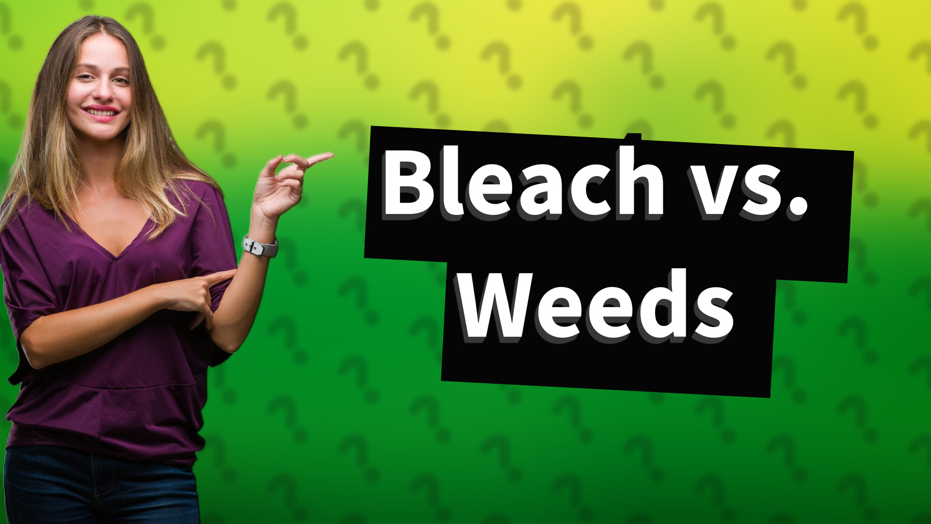 Bleach vs. Weeds