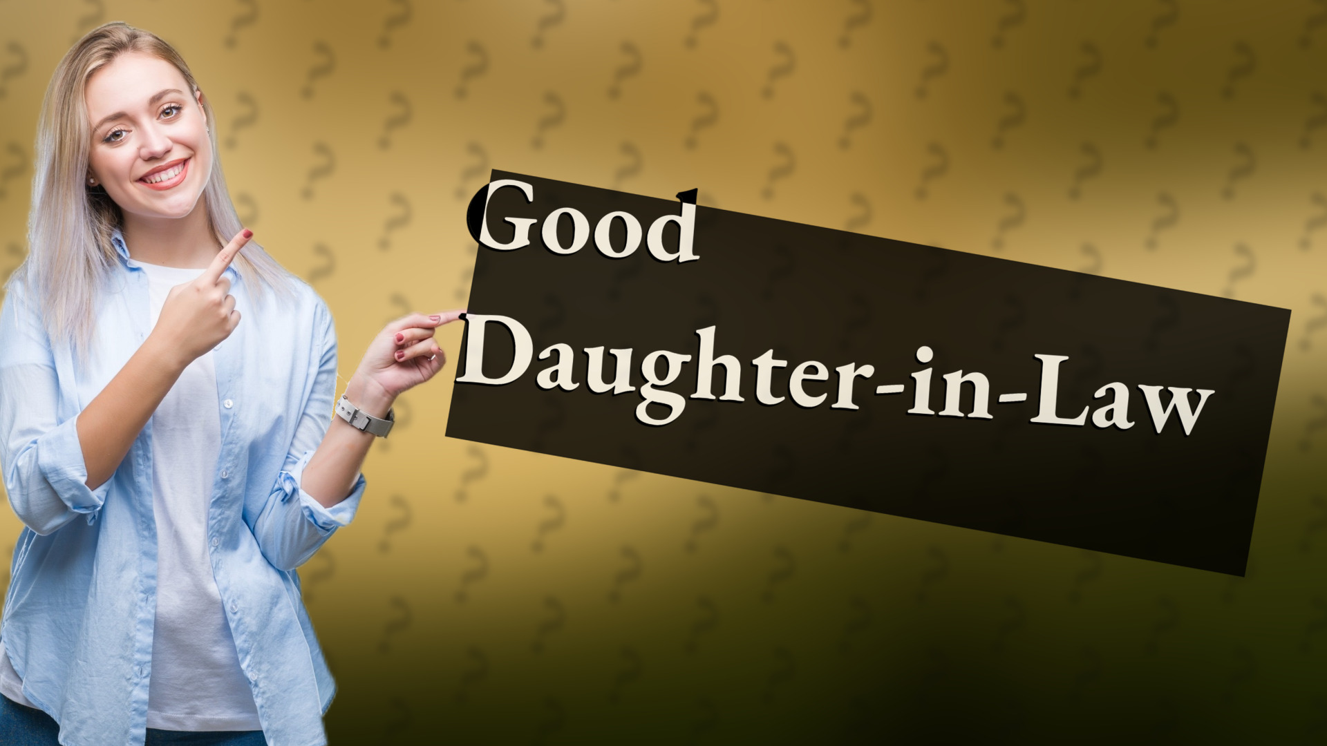 Good Daughter-in-Law