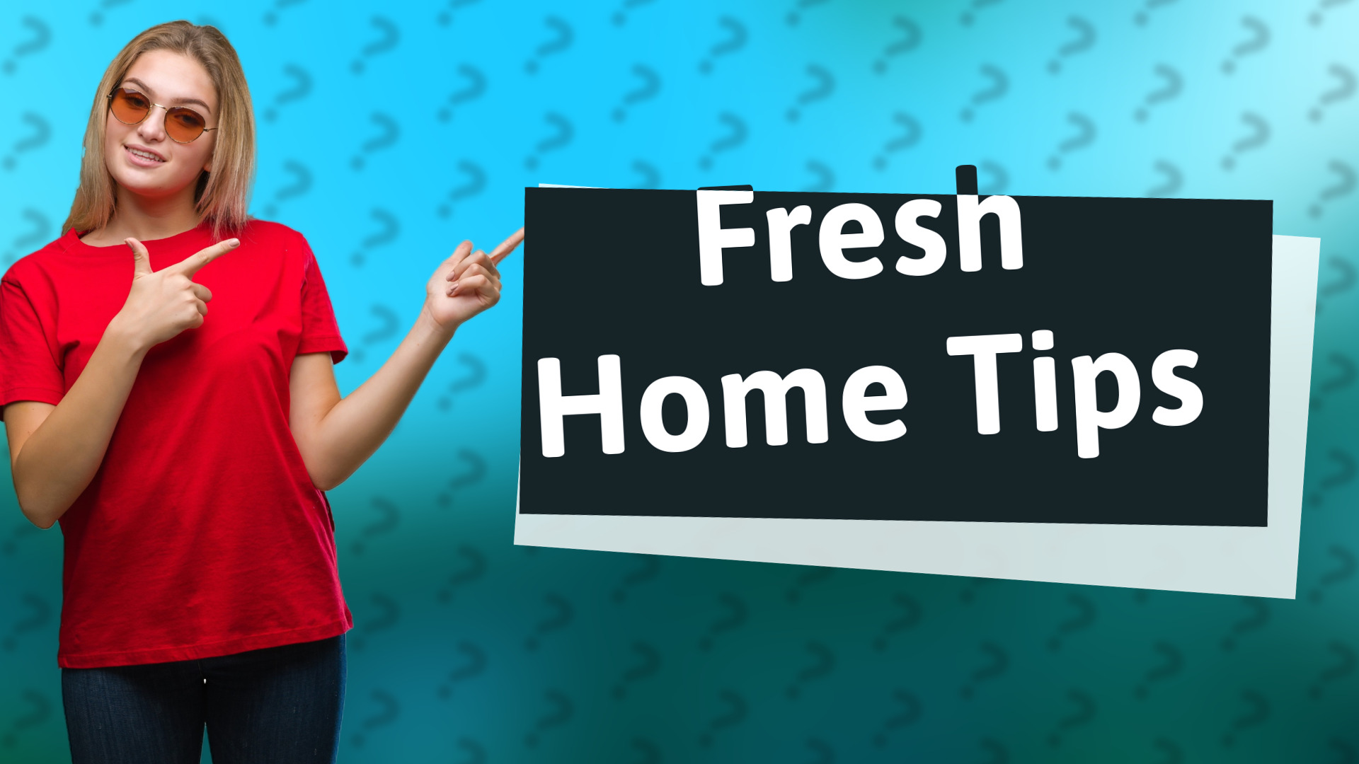 Fresh Home Tips