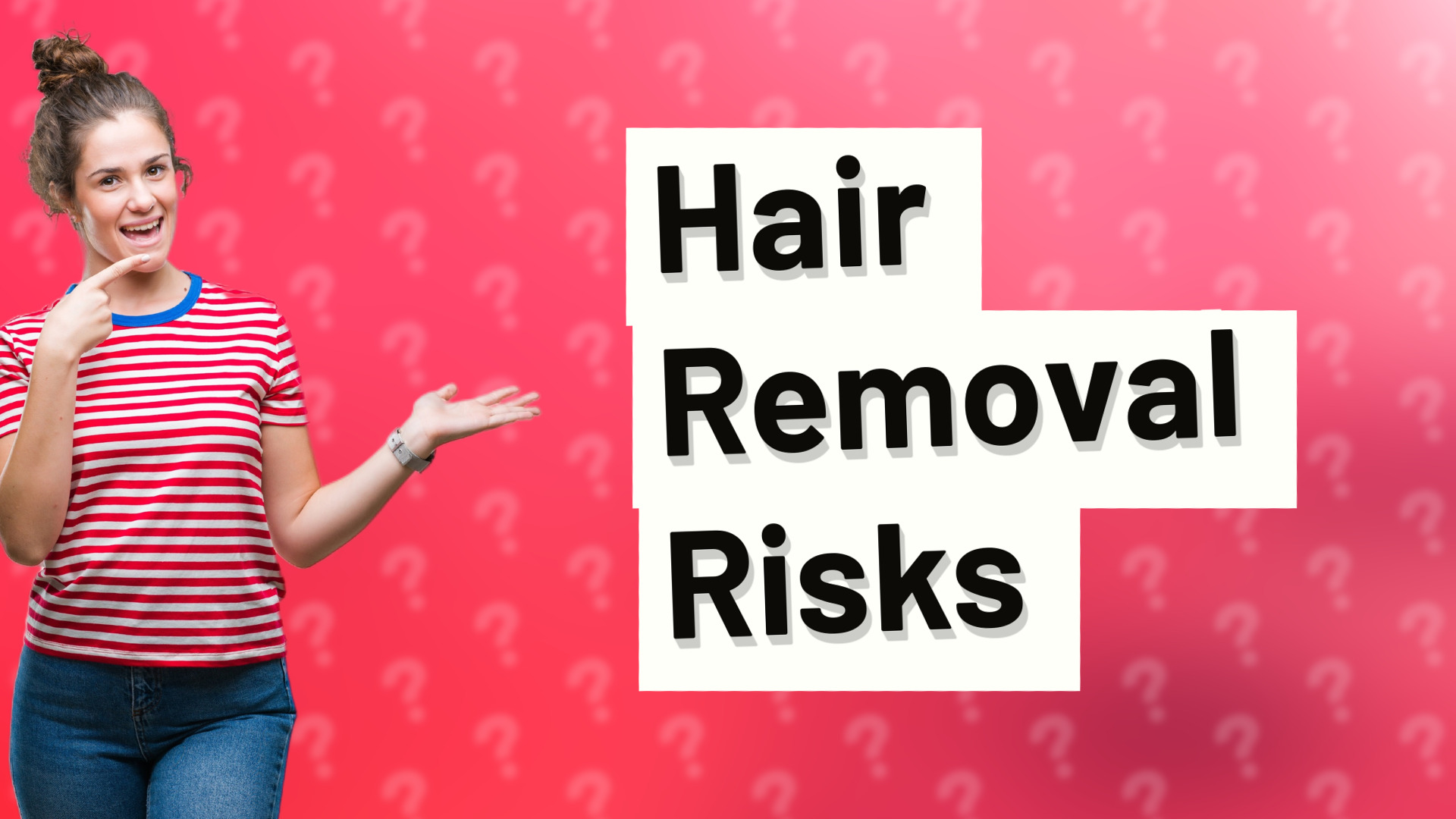 Hair Removal Risks