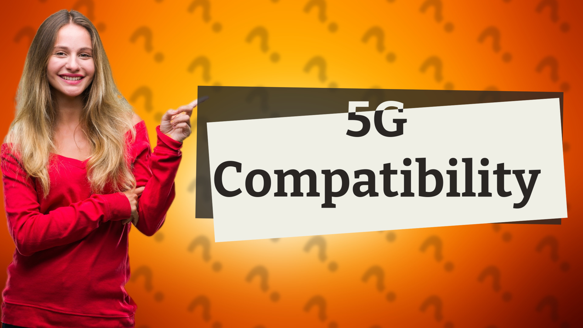 5G Compatibility
