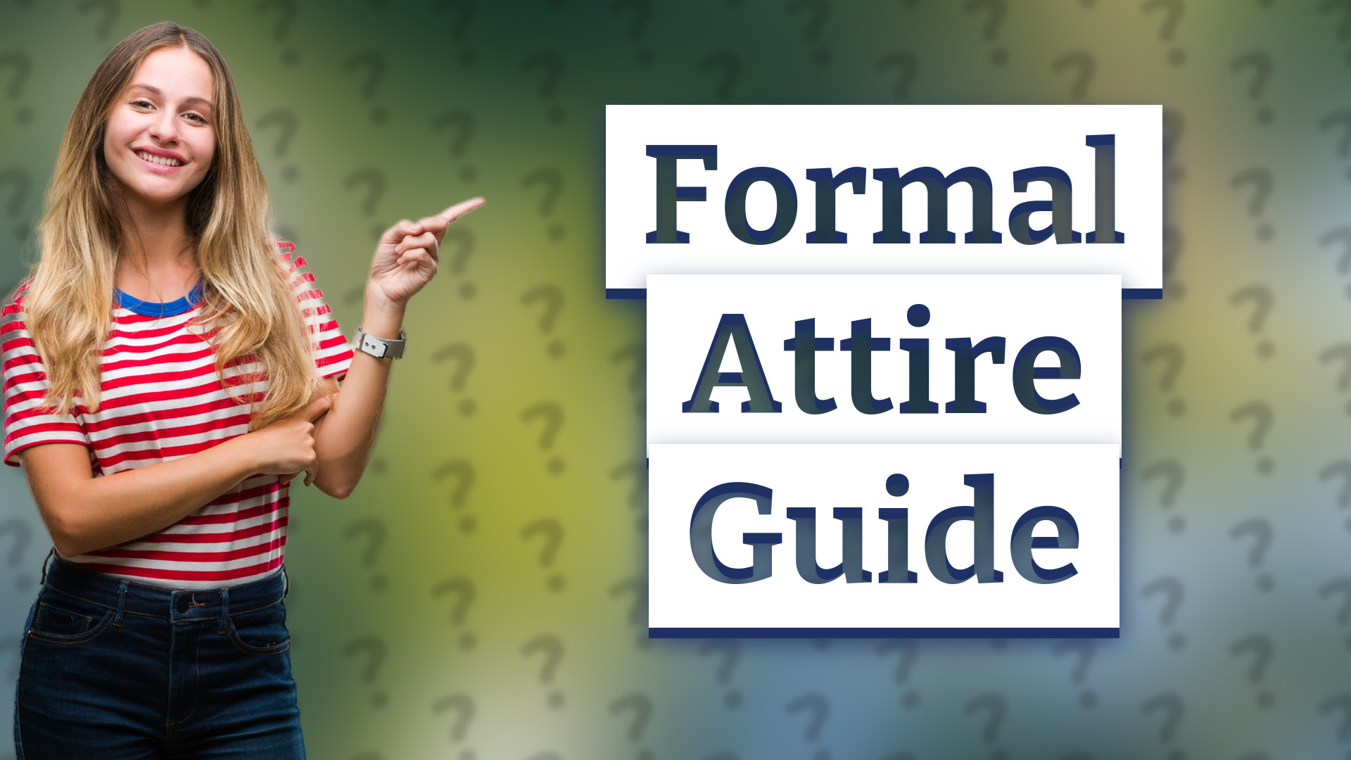 Formal Attire Guide