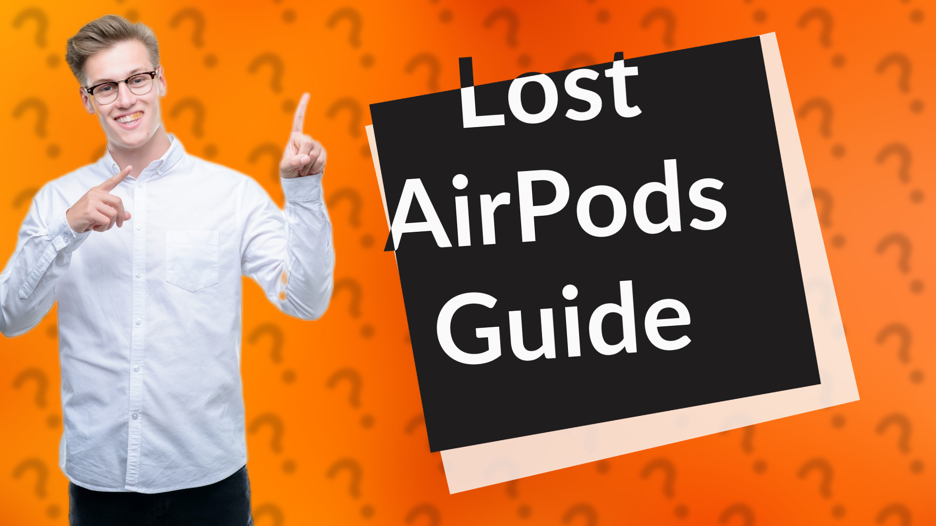 Lost AirPods Guide