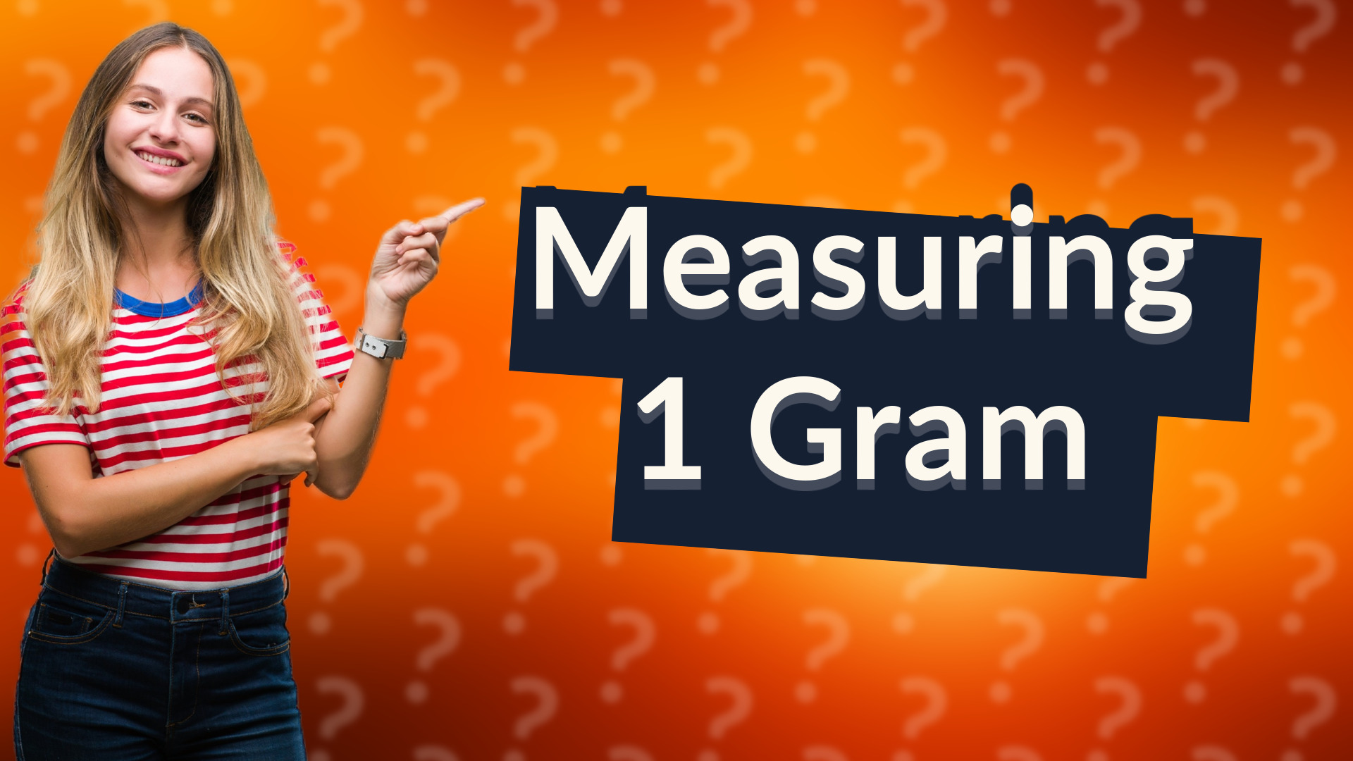 Measuring 1 Gram