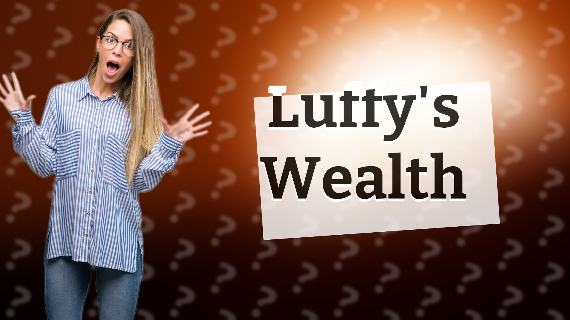 Luffy's Wealth
