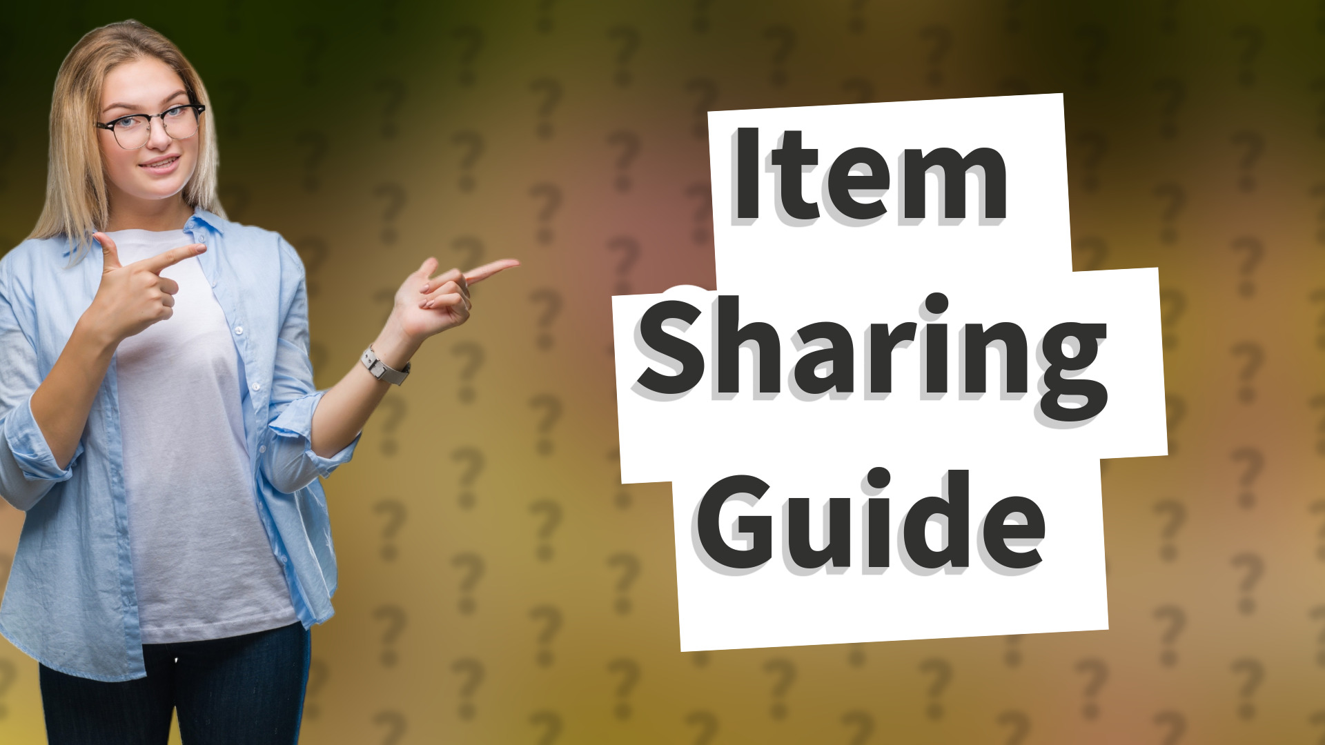 Item Sharing Guide
