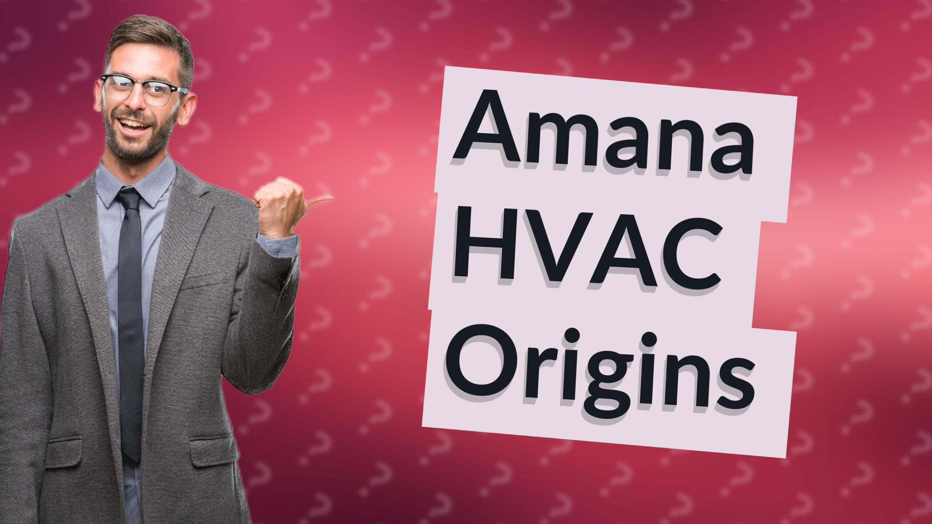 Amana HVAC Origins