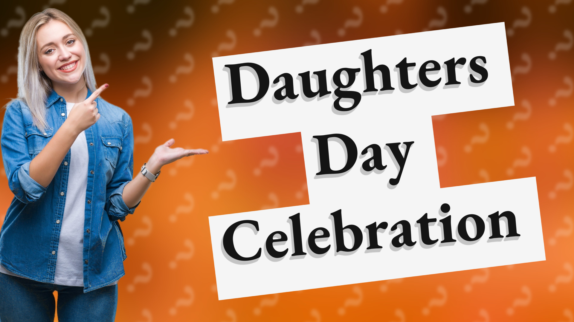 Daughters Day Celebration
