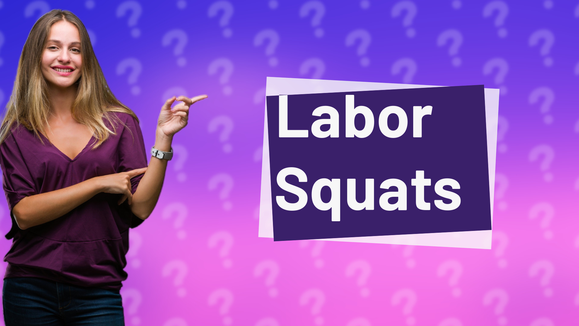 Labor Squats