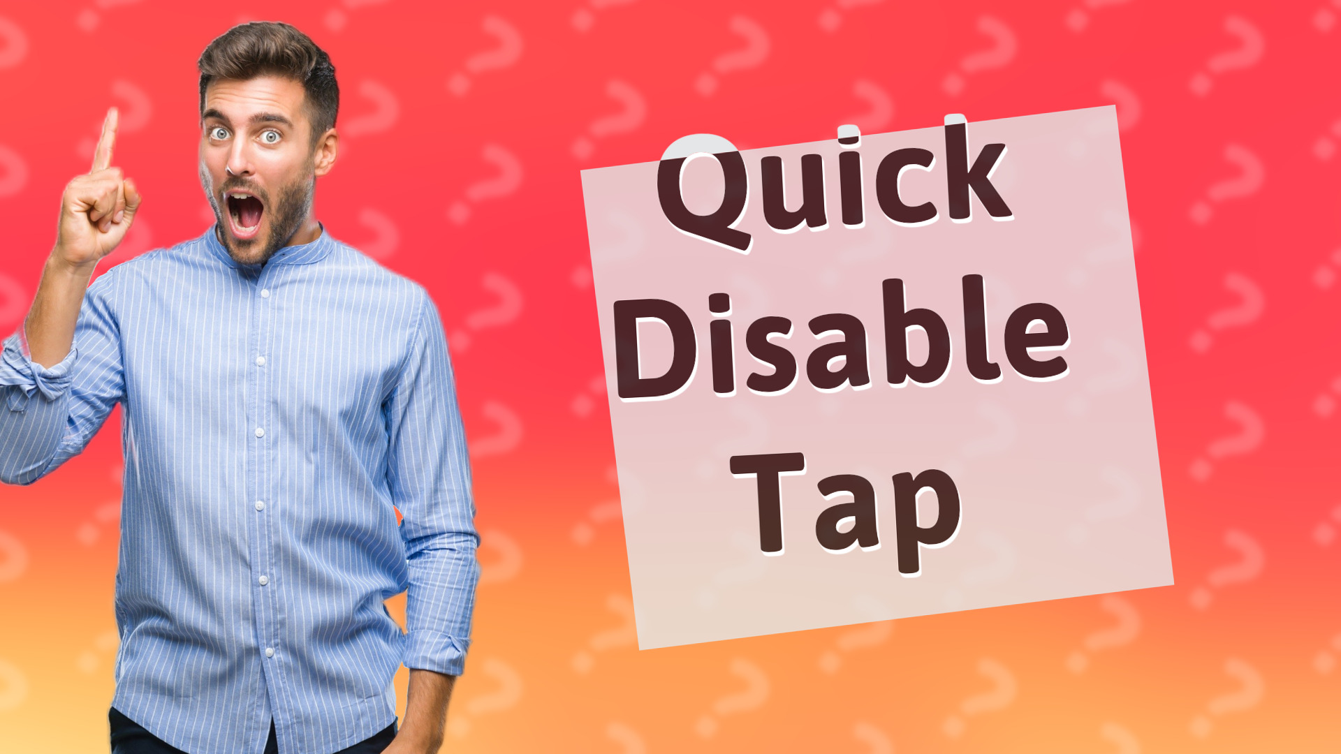 Quick Disable Tap