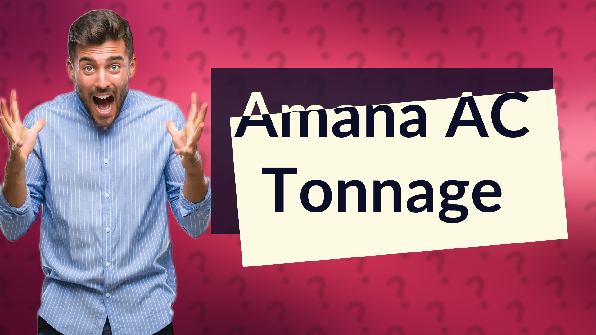 Amana AC Tonnage